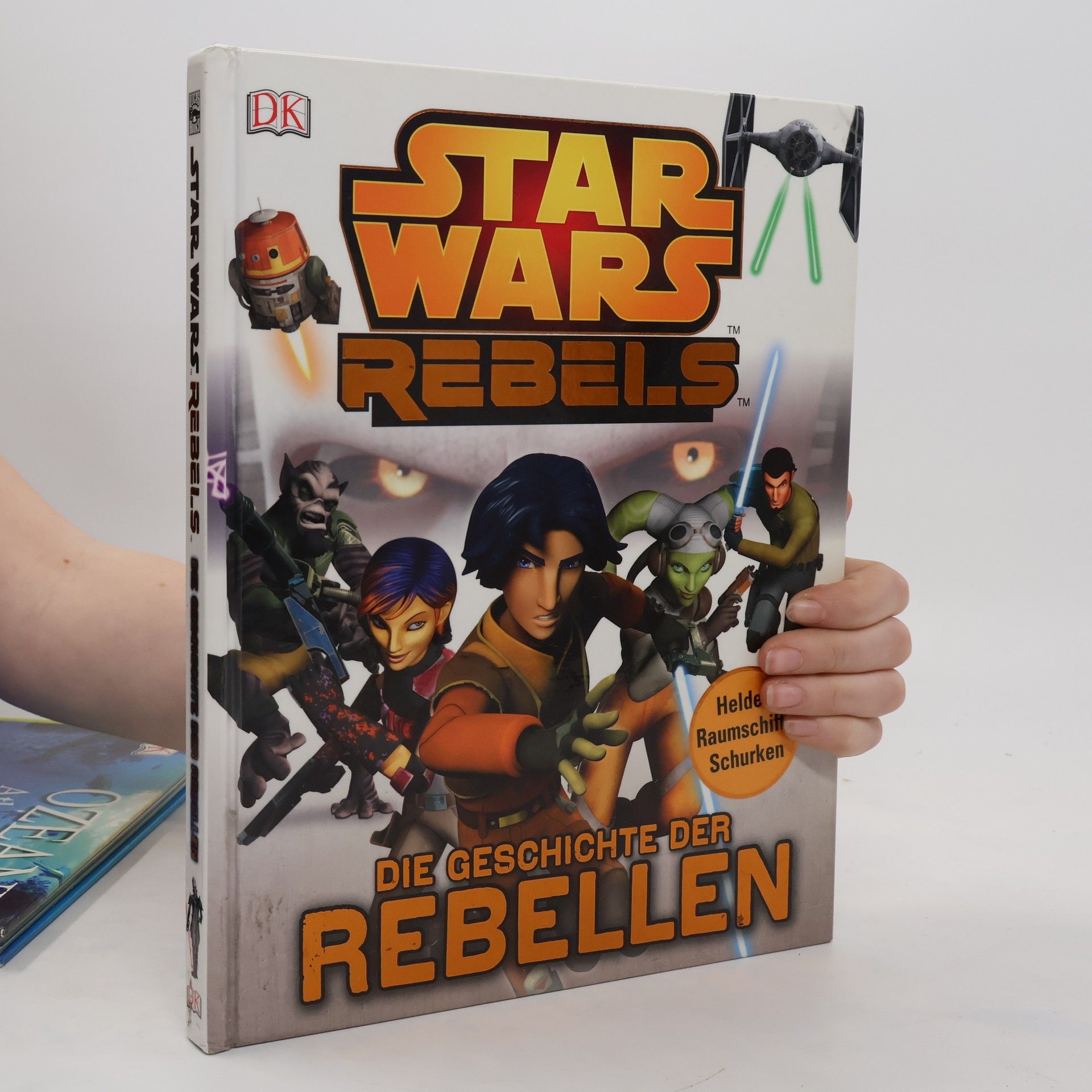 Dorling Kindersley Star Wars Rebels - Die Geschichte der Rebellen
