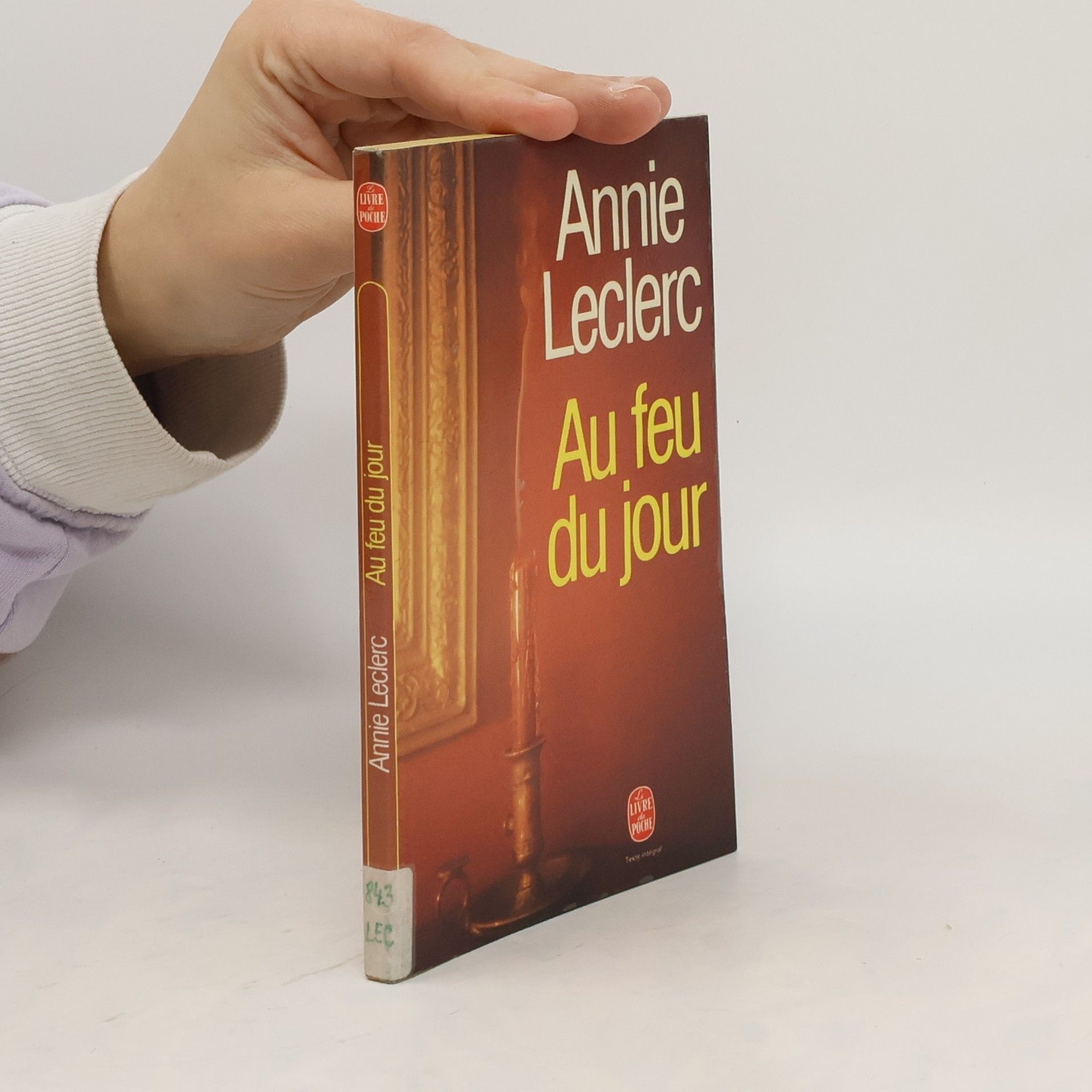 Annie Leclerc Au feu du jour