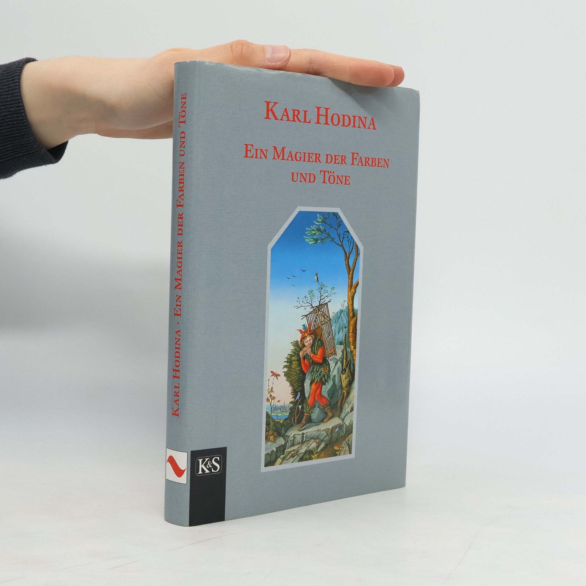 Karl Hodina Ein Magier der Farben und Töne