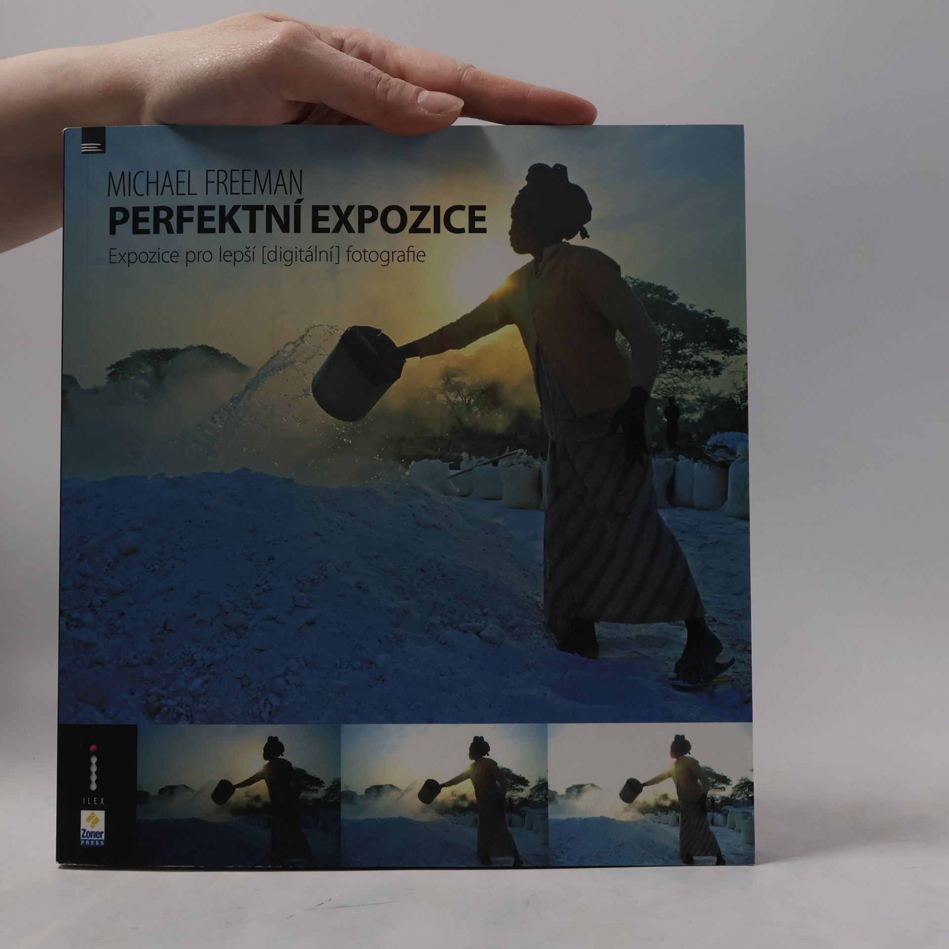 Michael Freeman Perfektní expozice