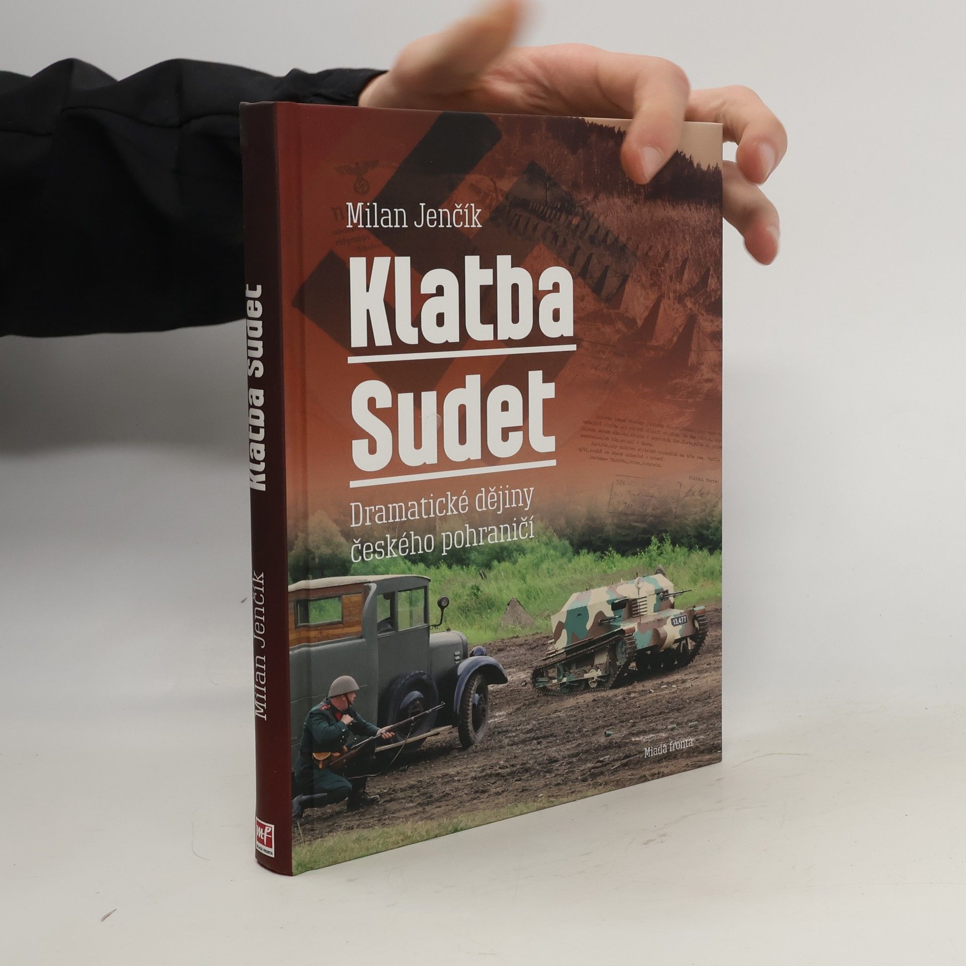 Milan Jenčík Klatba Sudet: Dramatické dějiny českého pohraničí