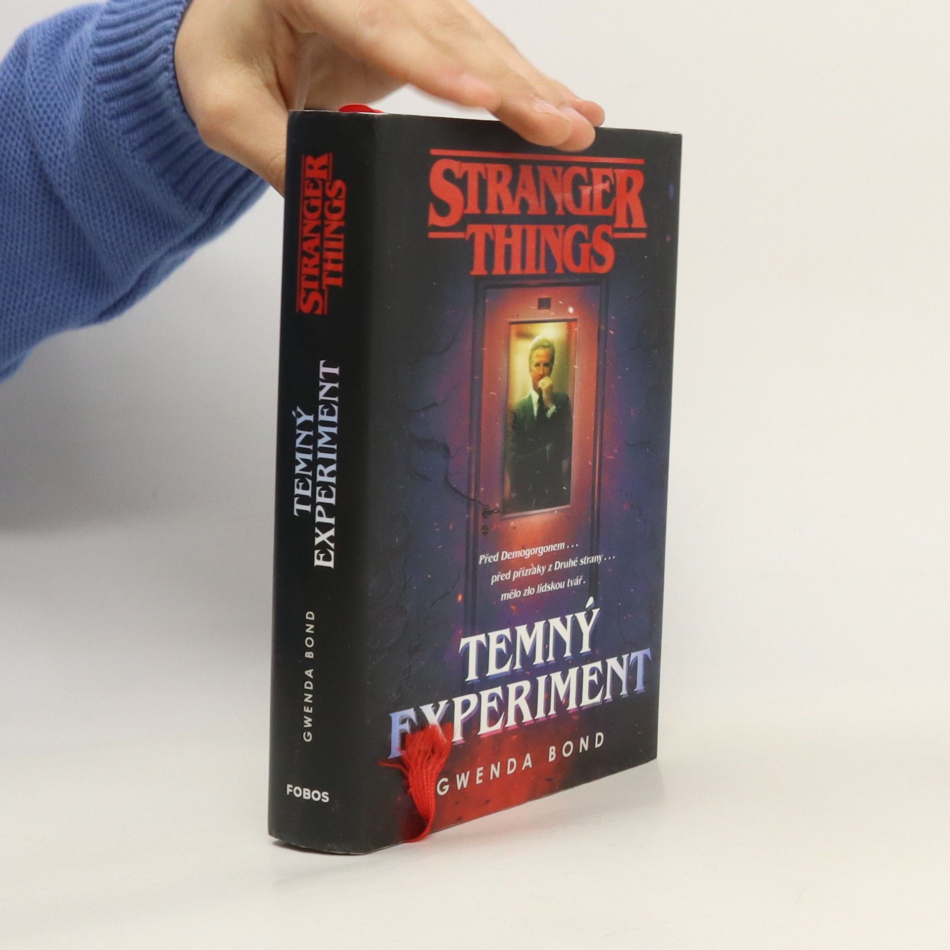 Gwenda Bond Stranger Things. Temný experiment
