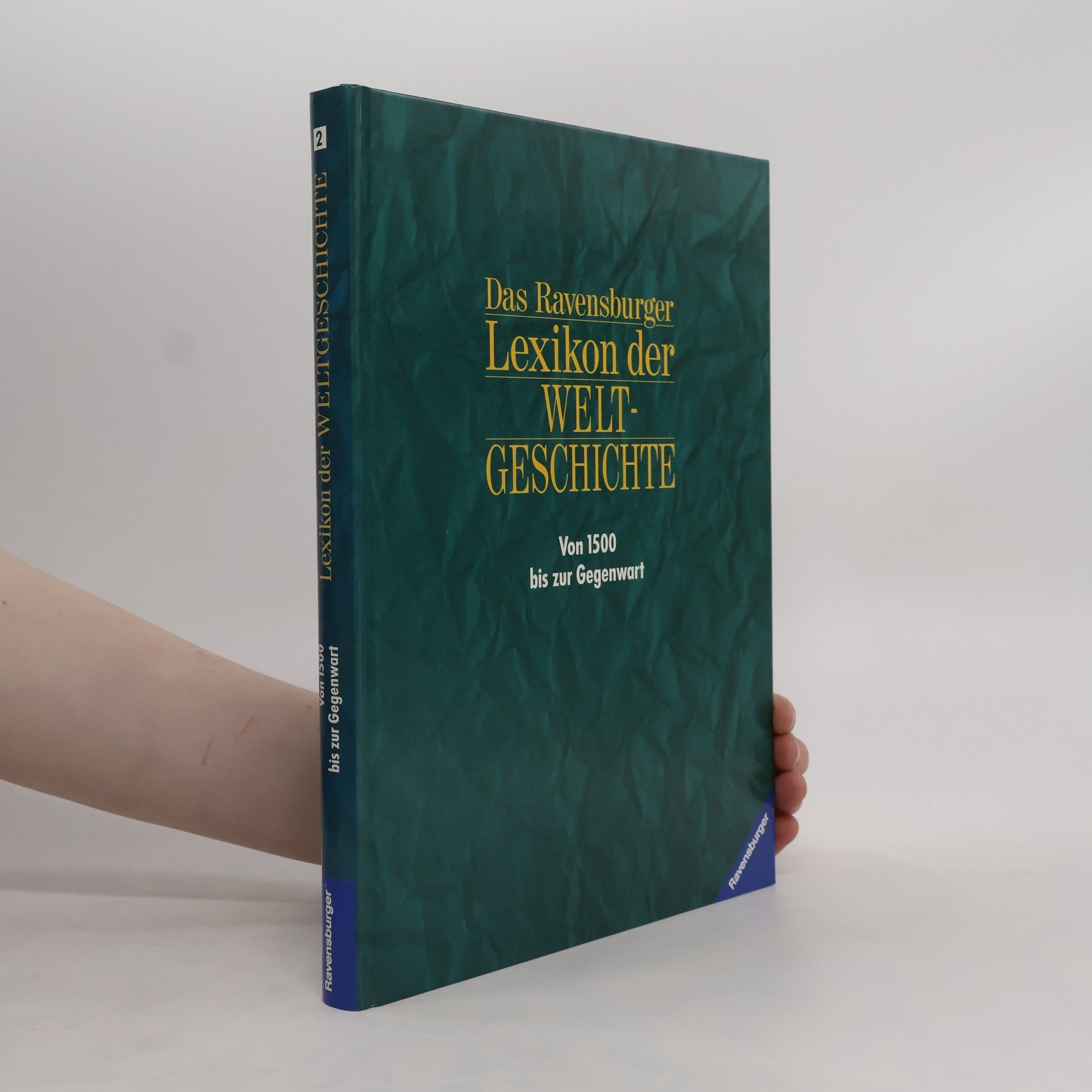 Clare Archer Das Ravensburger Lexikon der Weltgeschichte 2