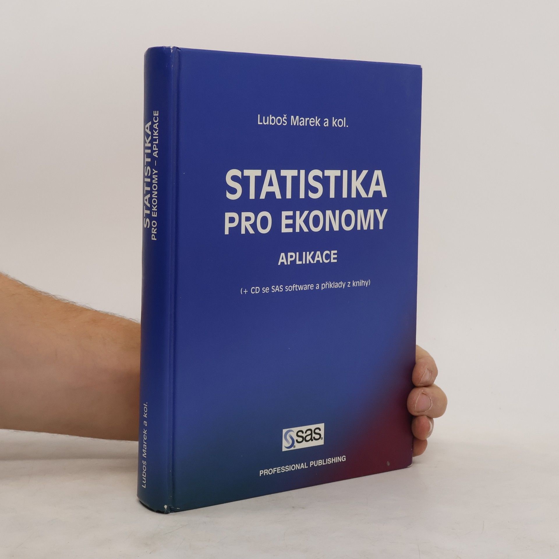 Luboš Marek Statistika pro ekonomy. Aplikace