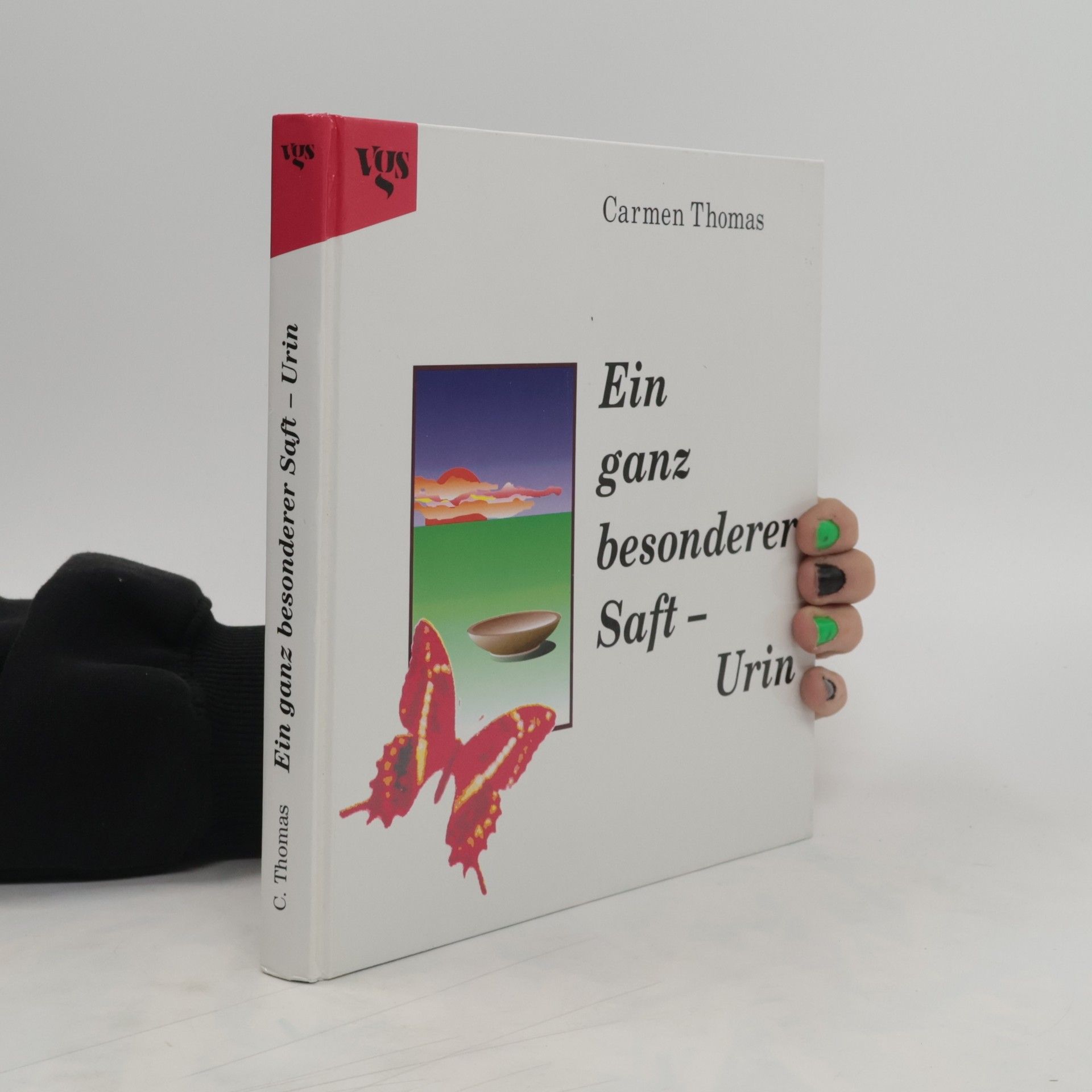 Carmen Thomas Ein ganz besonderer Saft - Urin