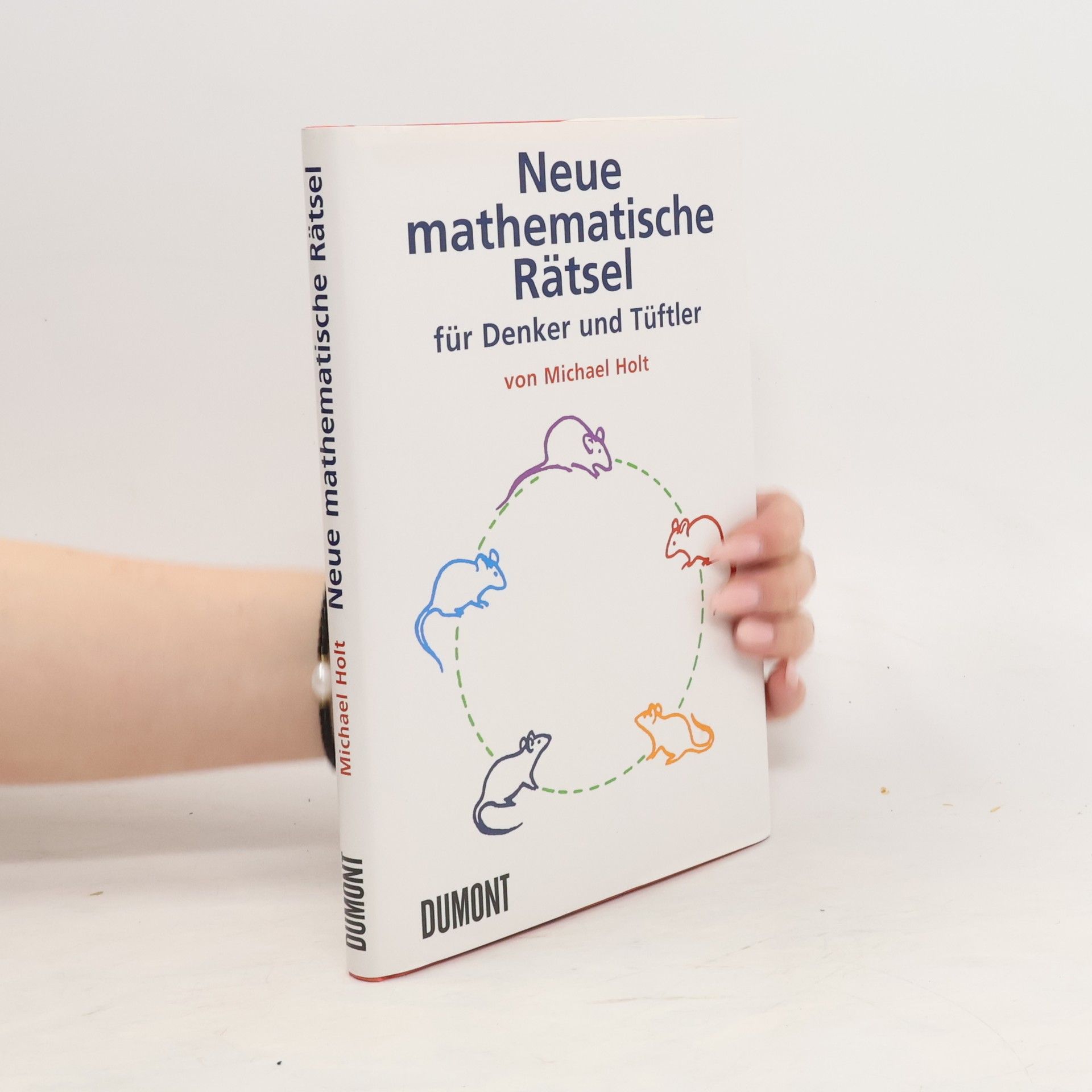 Michael Holt Neue mathematische Rätsel für Denker und Tüftler