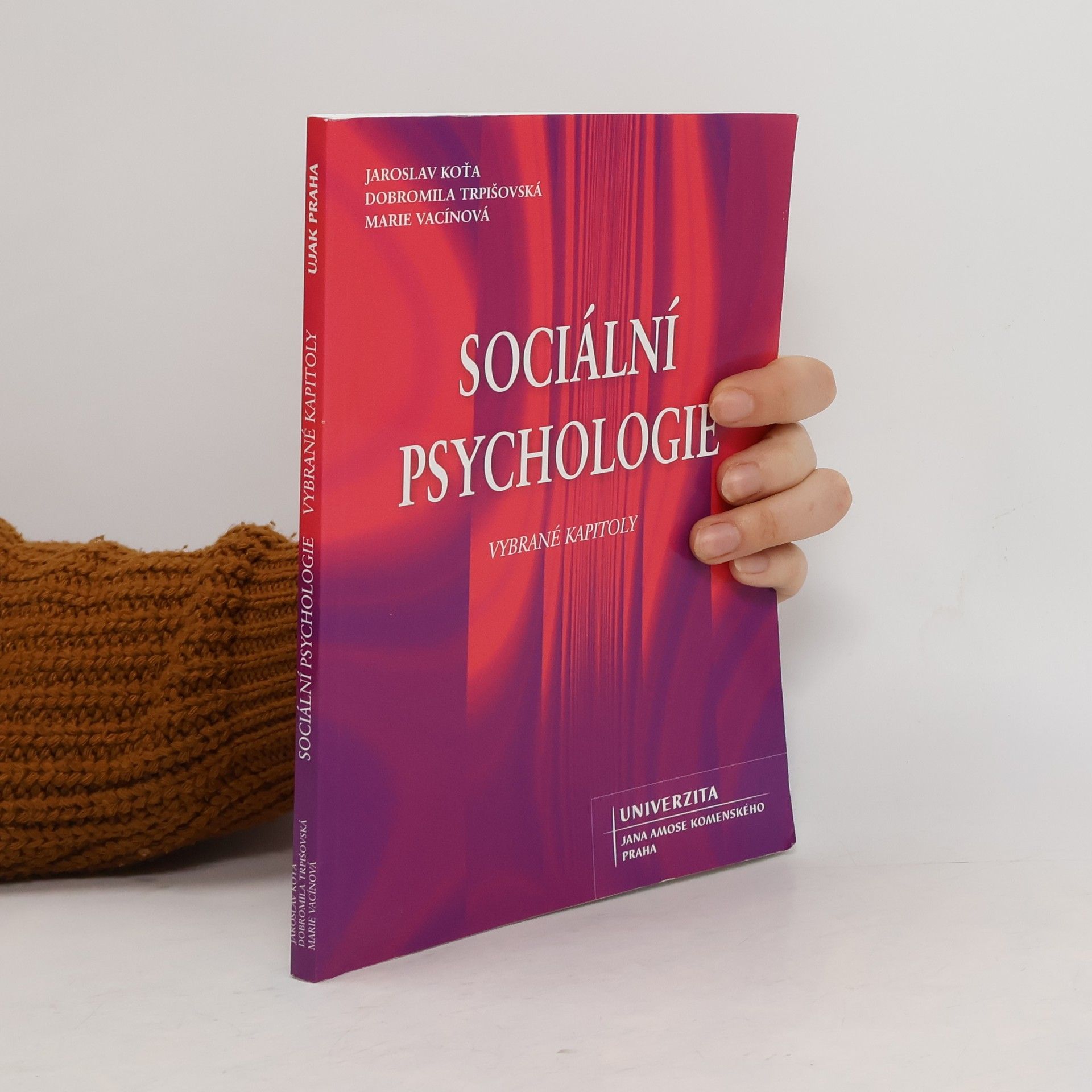 Jaroslav Koťa Sociální psychologie : vybrané kapitoly