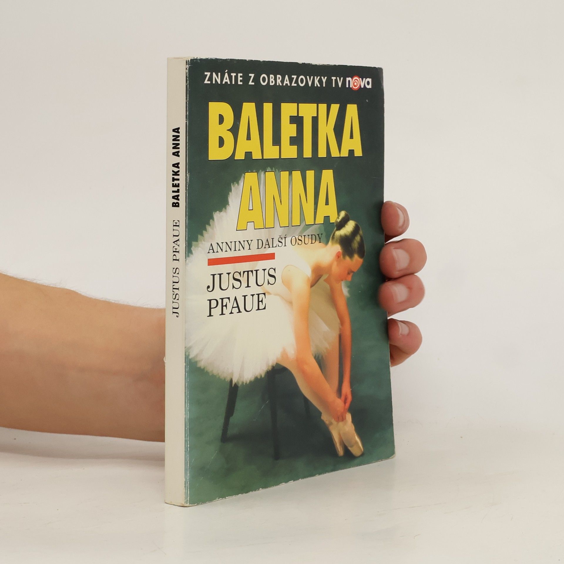 Justus Pfaue Baletka Anna. Anniny další osudy