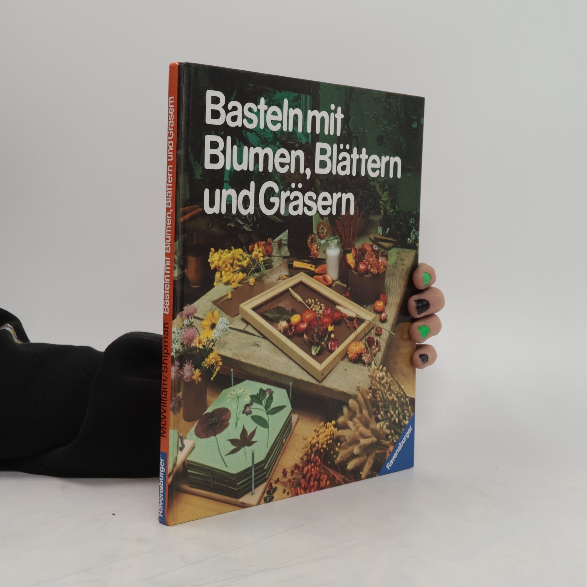 Moyna MacWilliam Basteln mit Blumen, Blättern und Gräsern