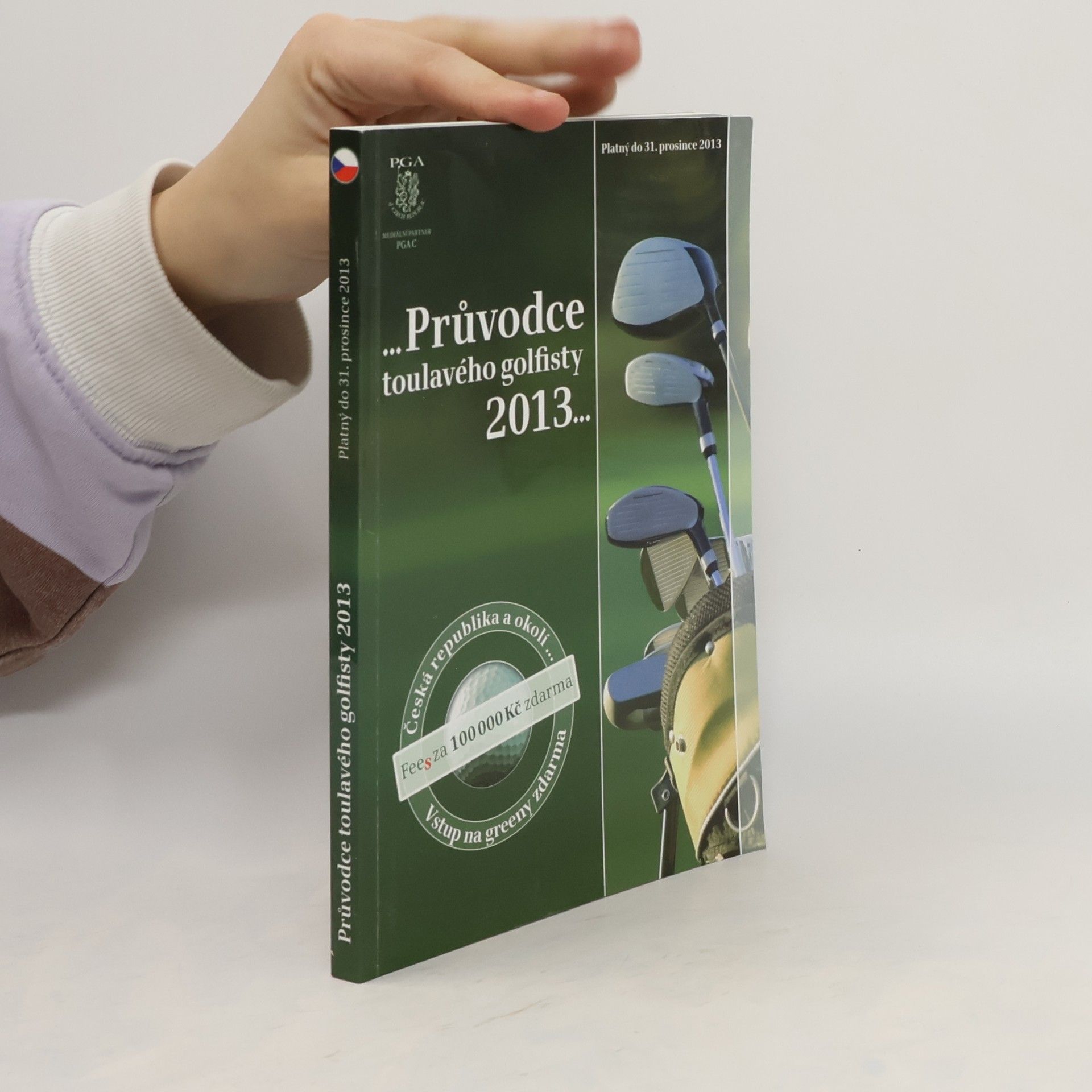 Kolektív autorov Průvodce toulavého golfisty 2013