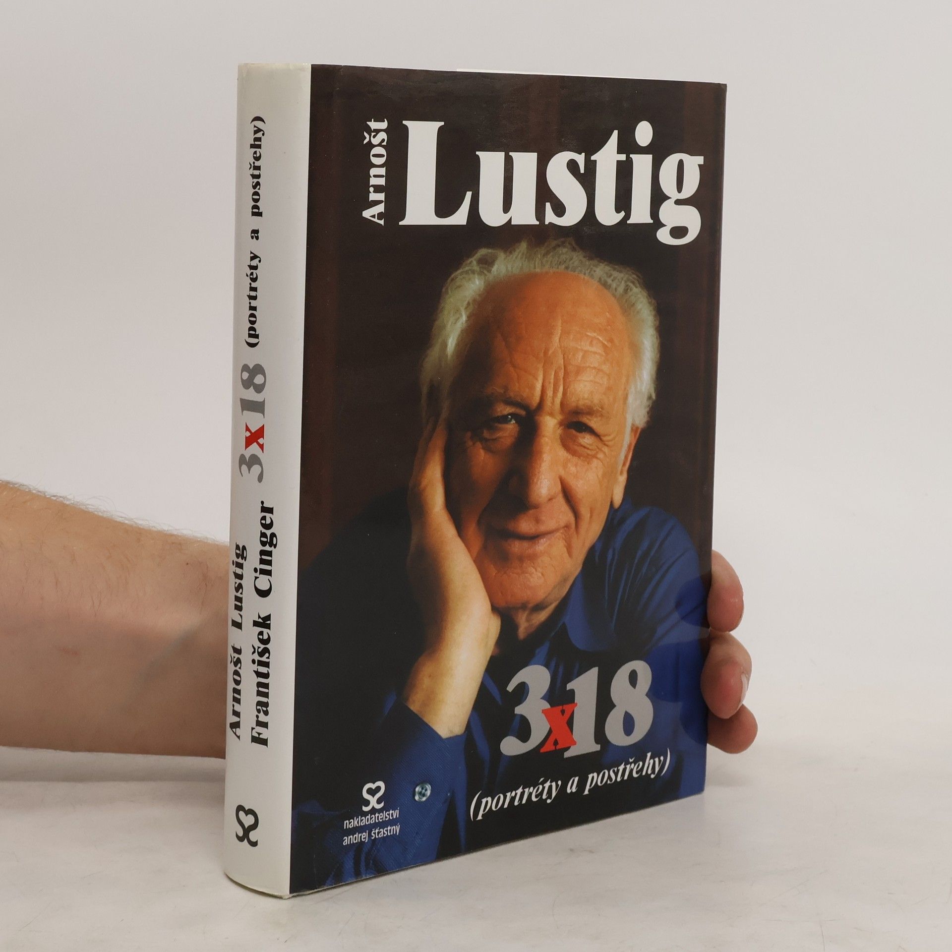 Arnošt Lustig 3 x 18 : (portréty a postřehy)