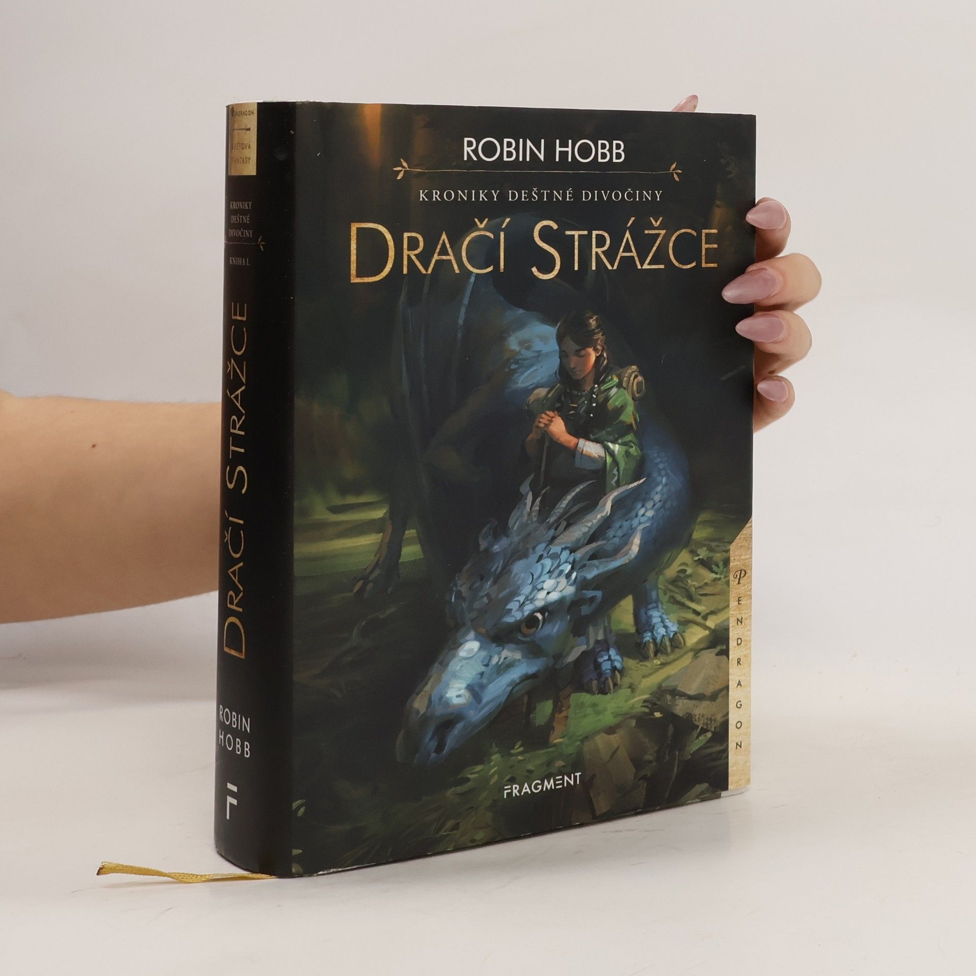 Robin Hobb Kroniky Deštné divočiny. Dračí strážce
