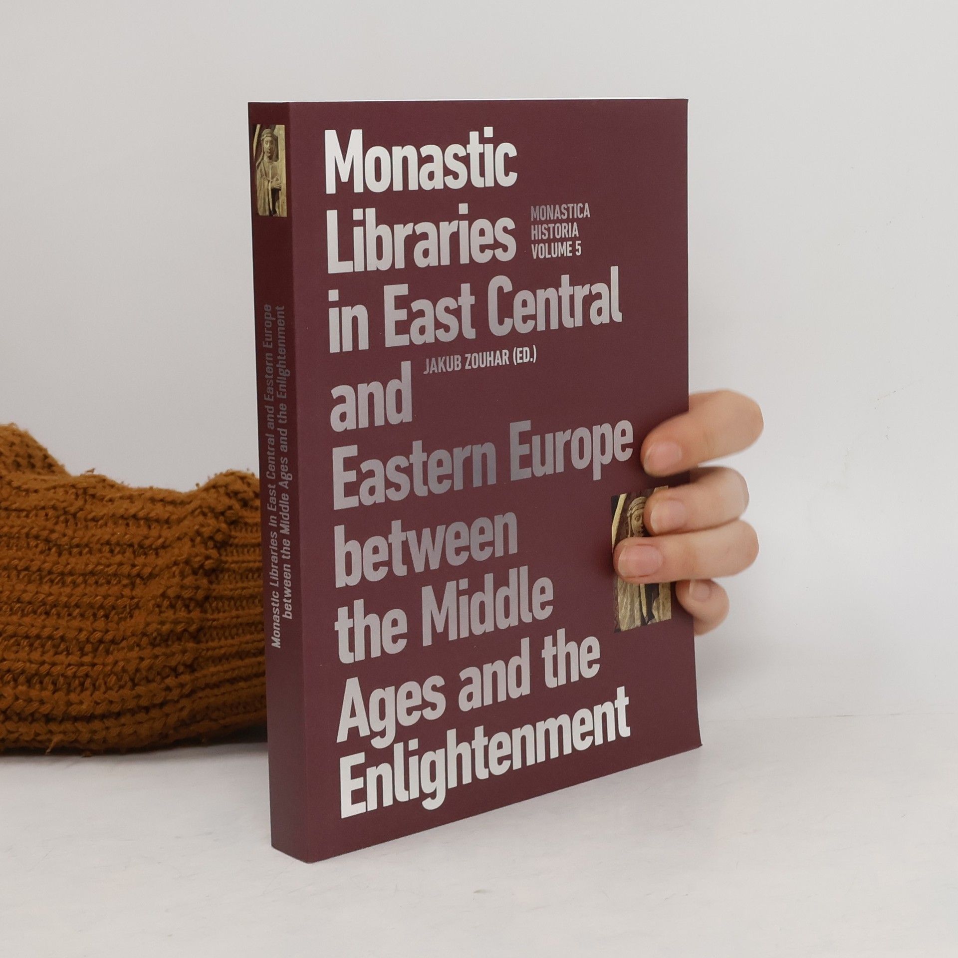 Univerzita Hradec Králové Filozofická fakulta Monastic Libraries in East Central and Eastern Europe between the Middle Ages and the Enlightenment