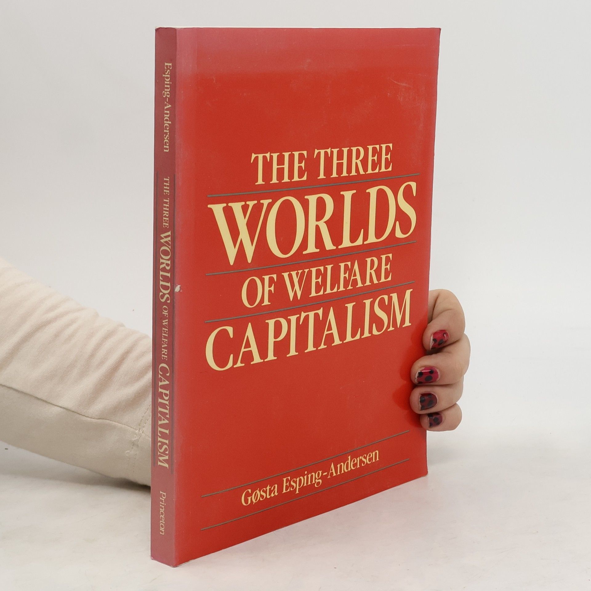 Gøsta Esping-Andersen The Three Worlds of Welfare Capitalism