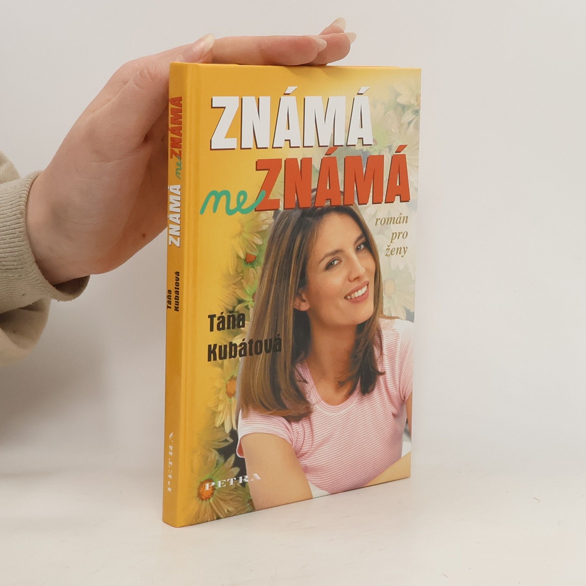 Táňa Kubátová Známá neznámá