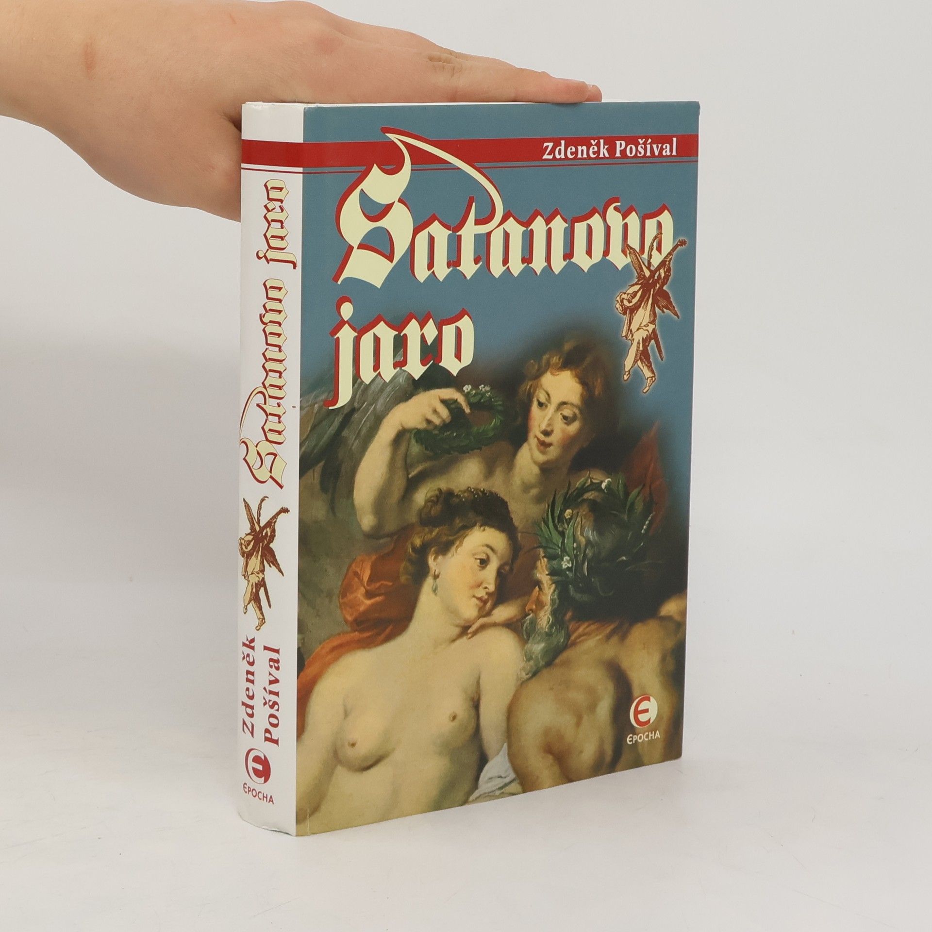 Zdeněk Pošíval Satanovo jaro