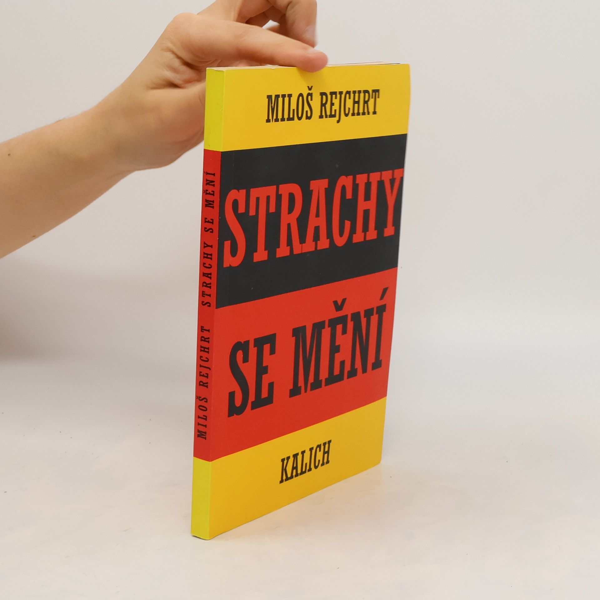 Miloš Rejchrt Strachy se mění : fejetony