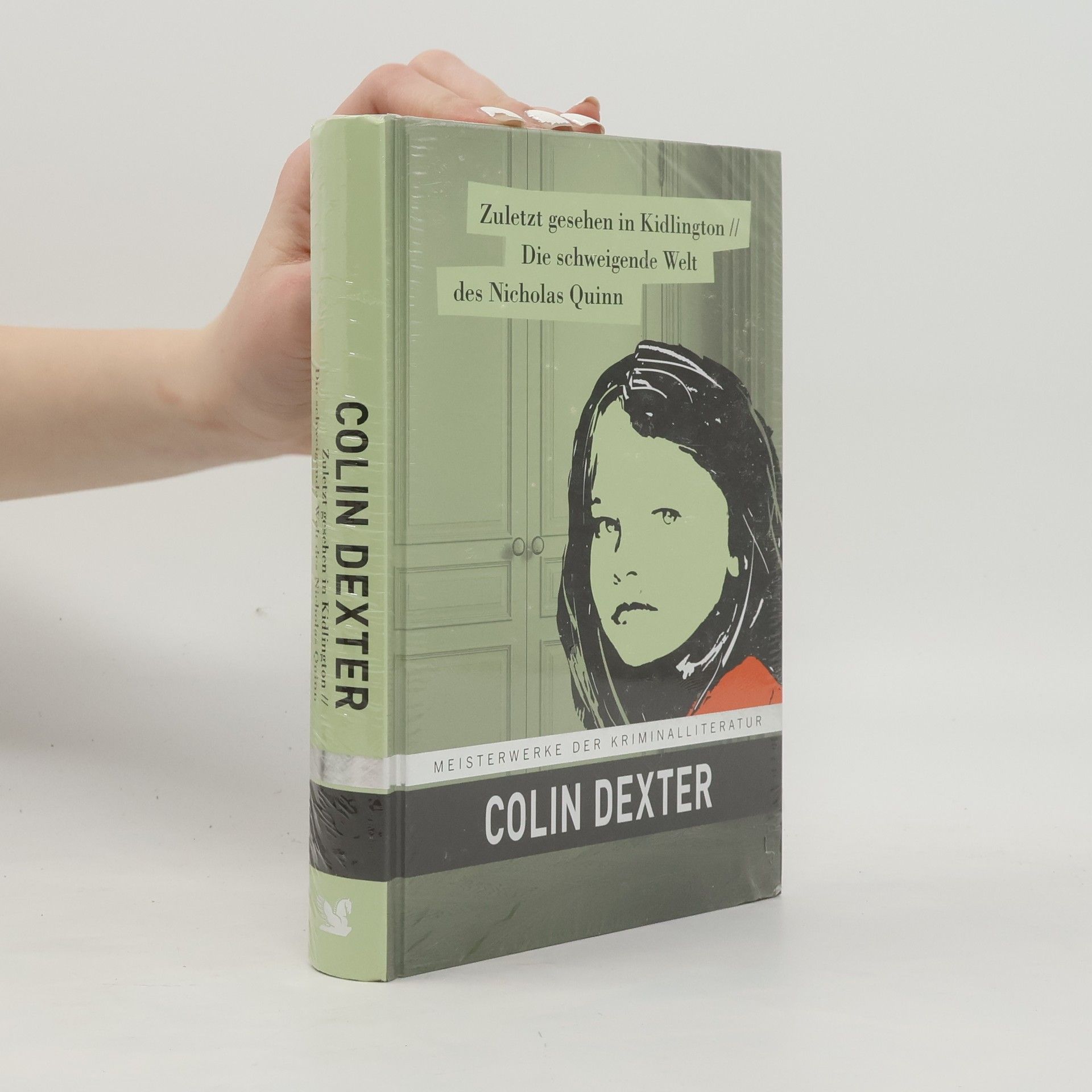 Colin Dexter Zuletzt gesehen in Kidlington. Die schweigende Welt des Nicholas Quinn