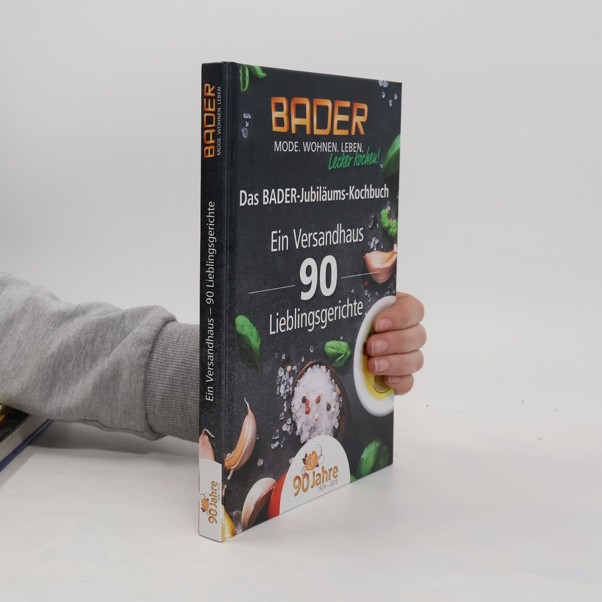 Autorenkollektiv Das BADER-Jubiläums-Kochbuch. Ein Versandhus 90 Lieblingsgerichte