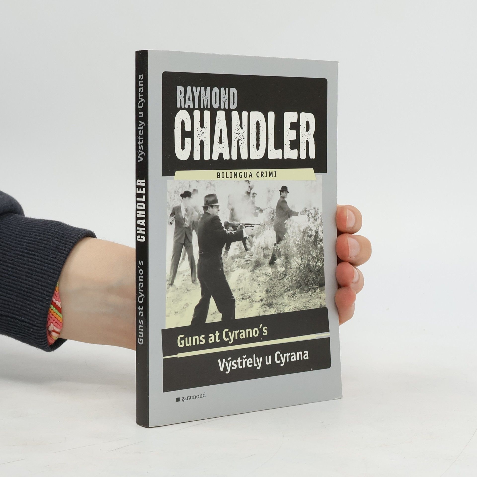 Raymond Chandler Výstřely u Cyrana / Guns at Cyrano's
