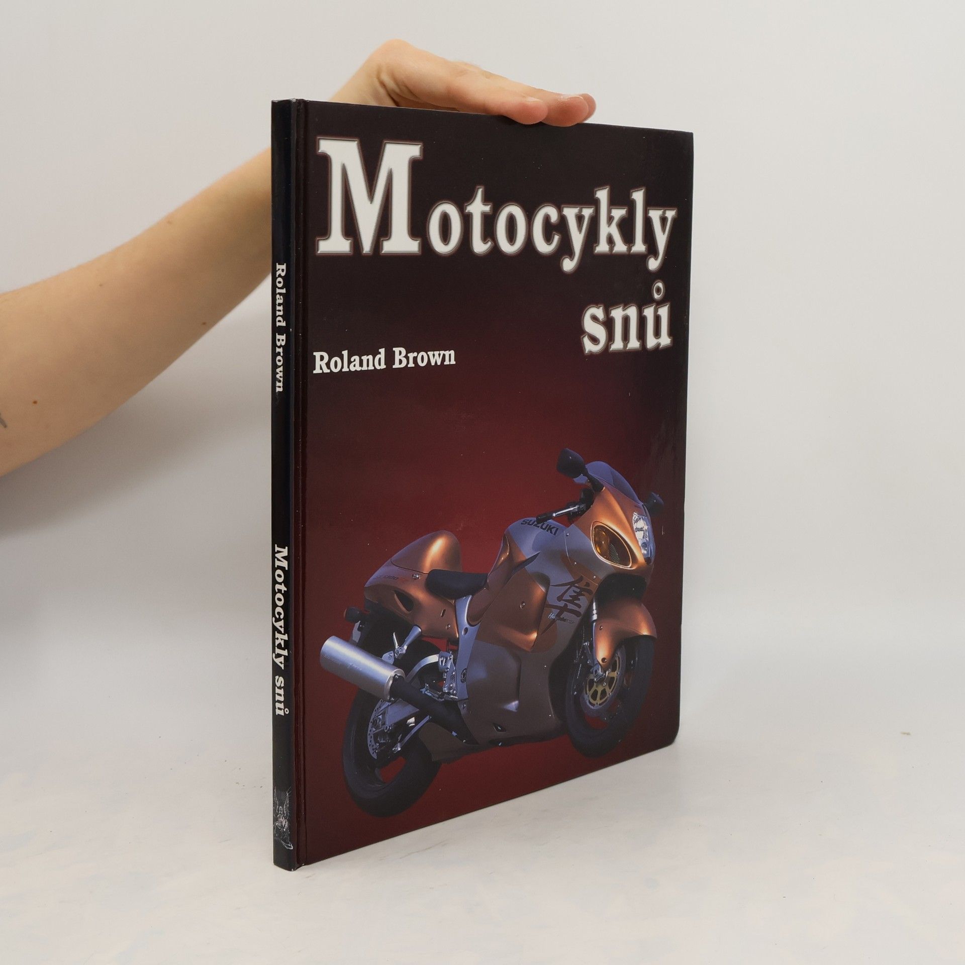 Roland Brown Motocykly snů