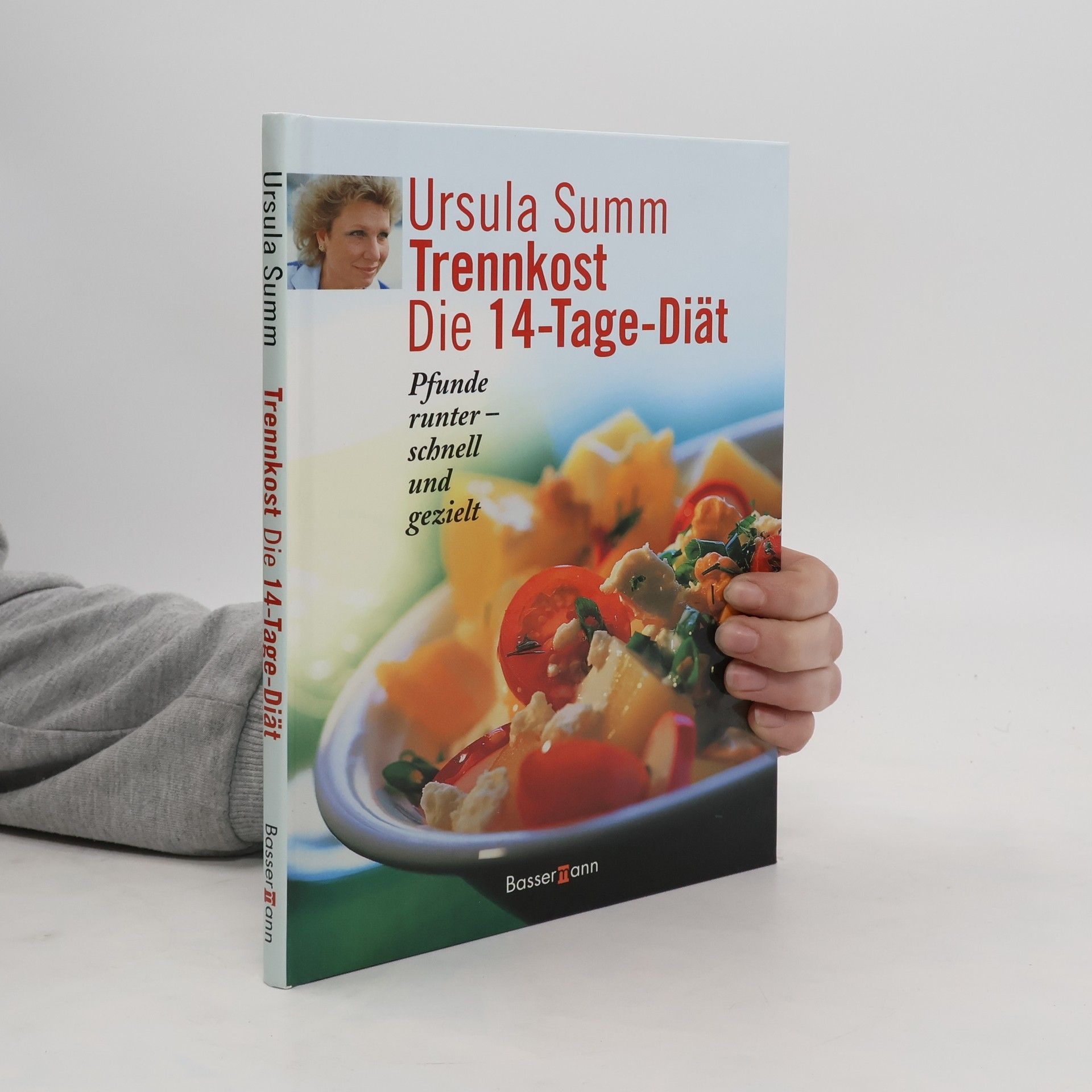 Ursula Summ Trennkost - die 14-Tage-Diät