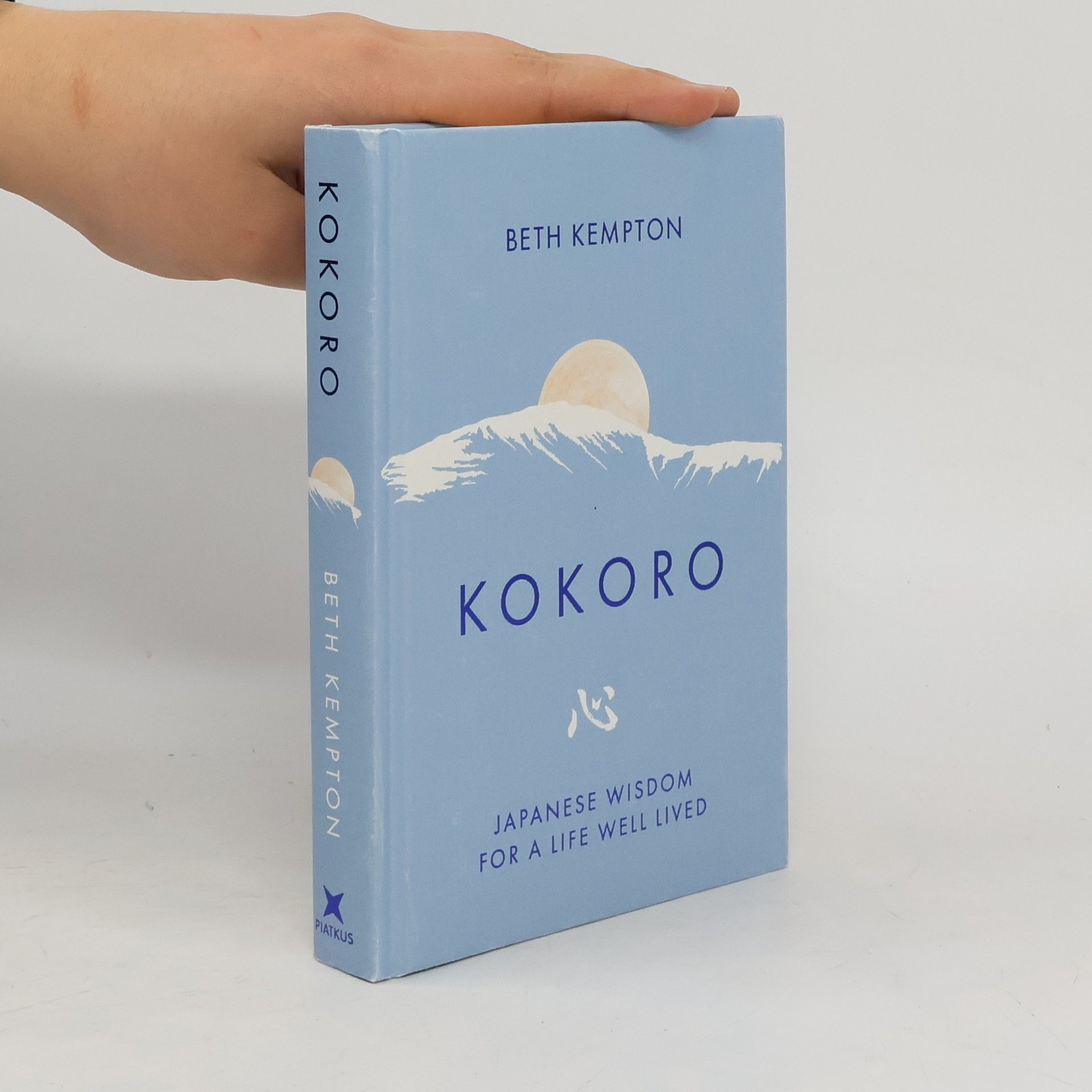 Beth Kempton Kokoro: Japanese Wisdom for a Life Well Lived