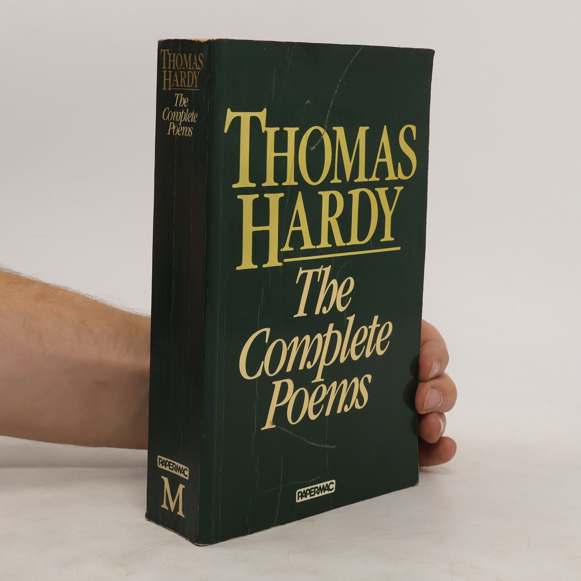 Thomas Hardy The Complete Poems of Thomas Hardy