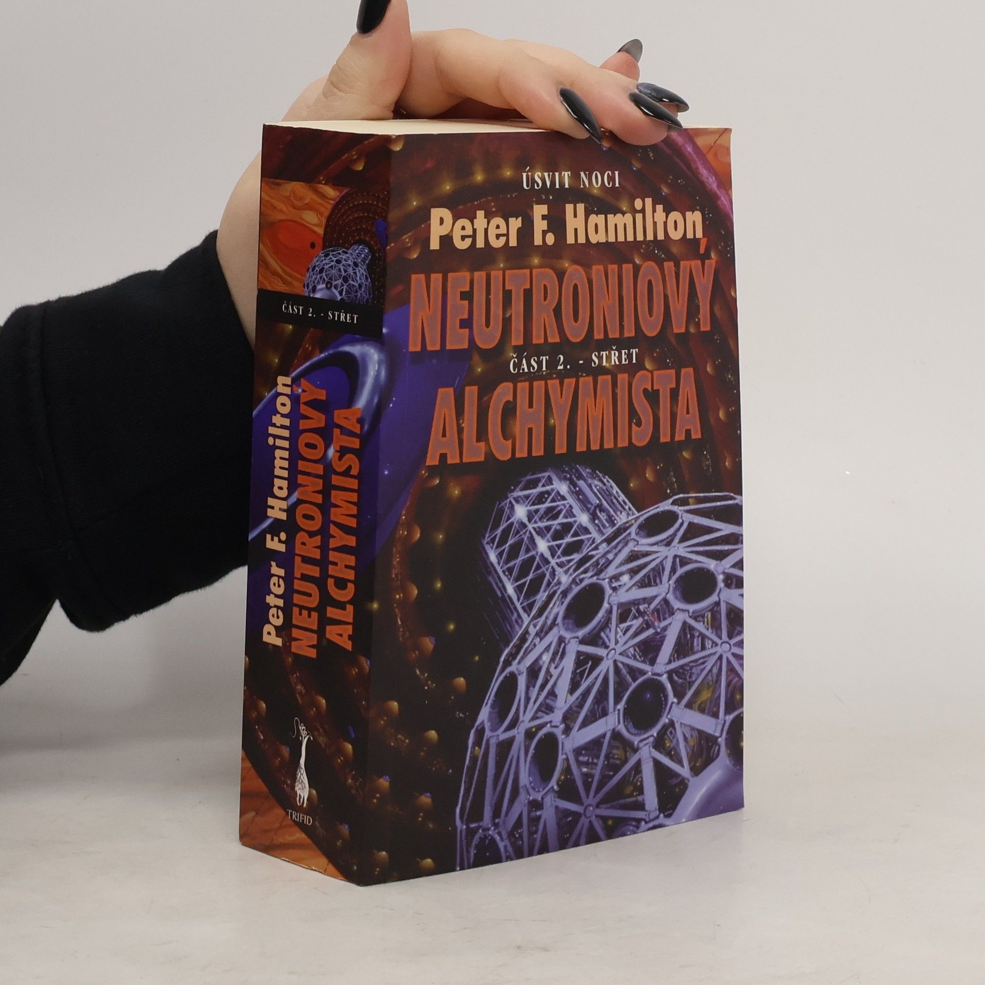Peter F. Hamilton Neutroniový alchymista. Část 2., Střet