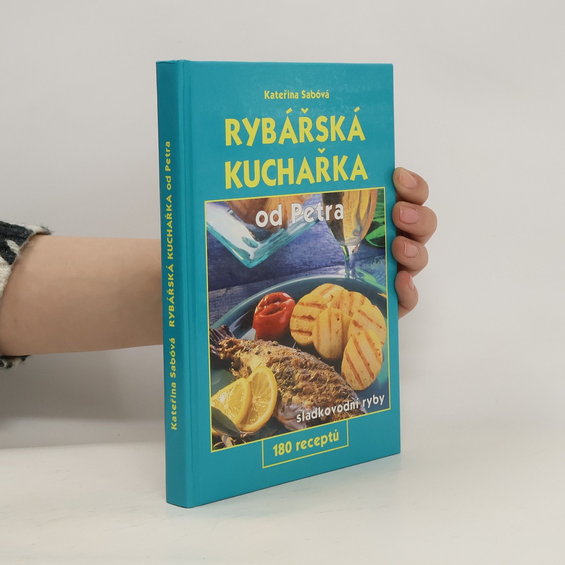 Kateřina Sabóvá Rybářská kuchařka od Petra