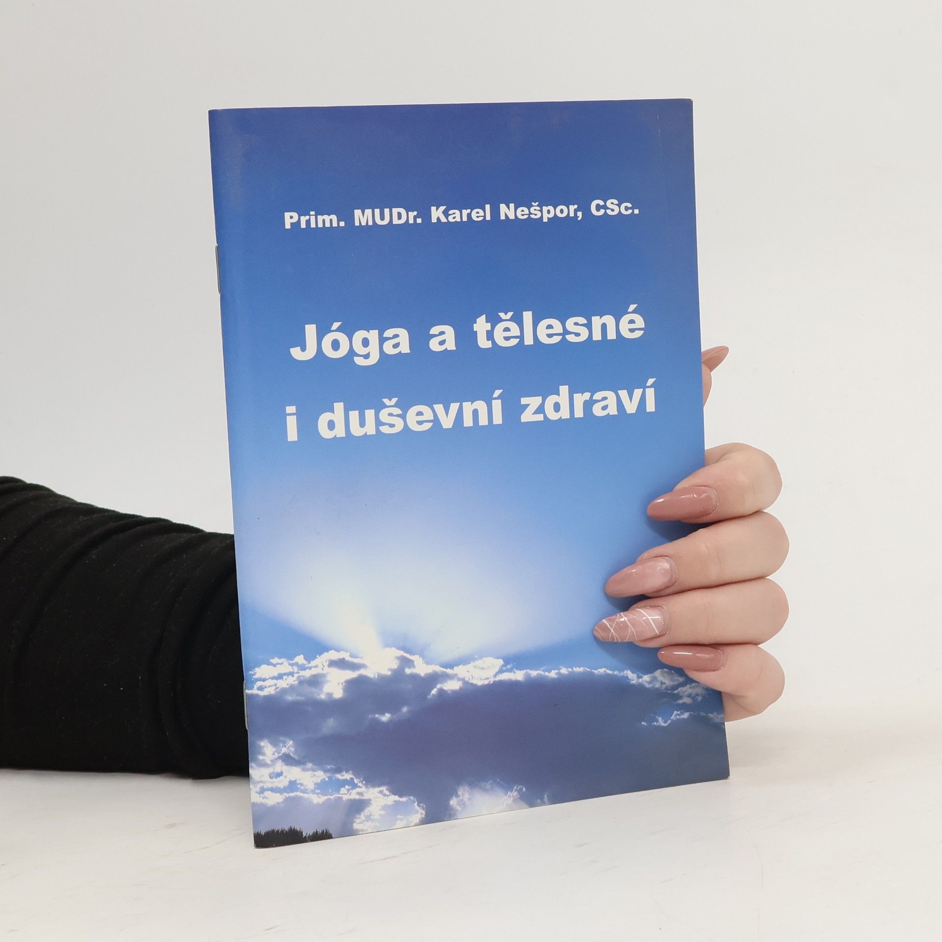Karel Nešpor Jóga a tělesné i duševní zdraví
