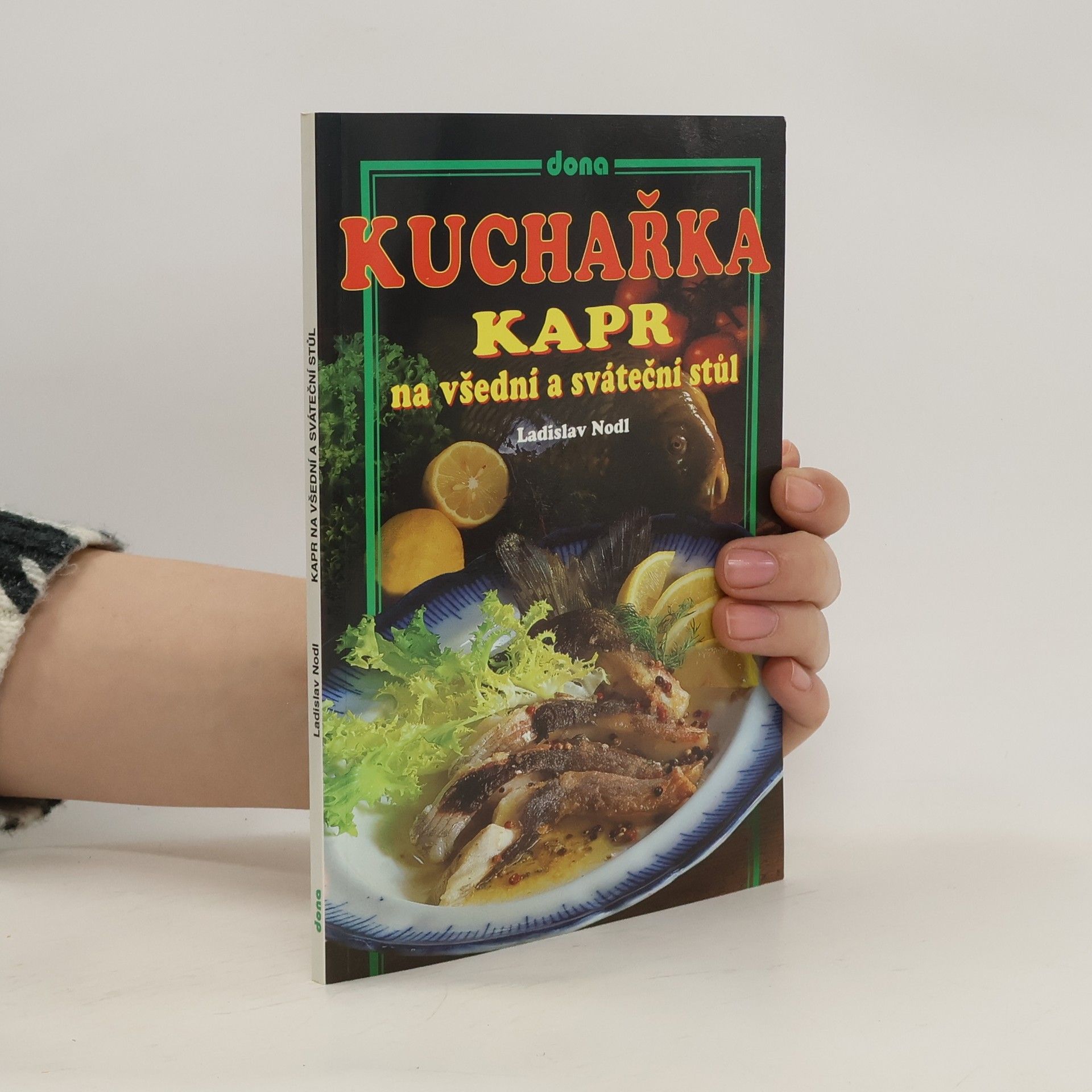 Ladislav Nodl Kapr na všední a sváteční stůl