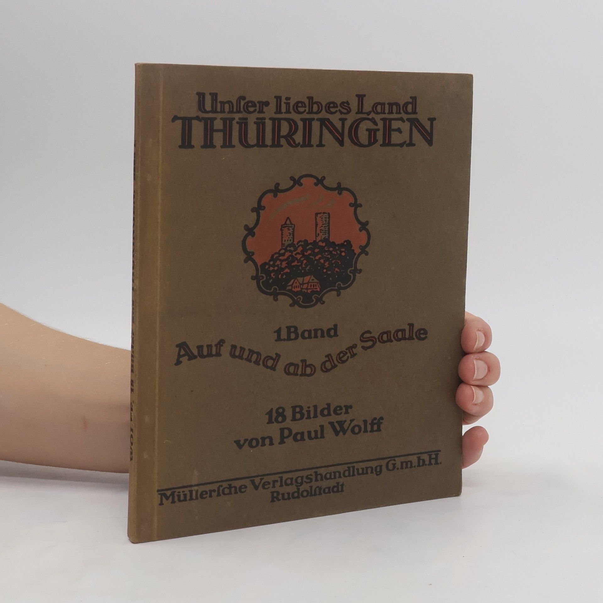 Paul Wolf Unser liebes Land Thüringen
