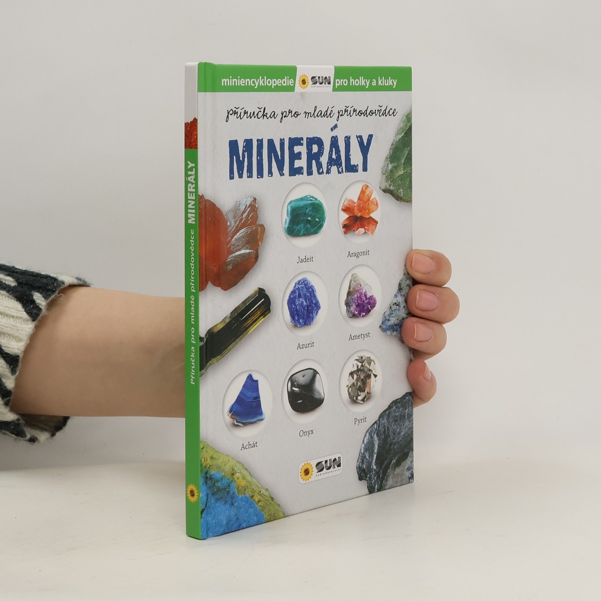 Estelle Talavera Baudet Příručka pro mladé přírodovědce MINERÁLY ( miniencyklopedie pro holky a kluky )