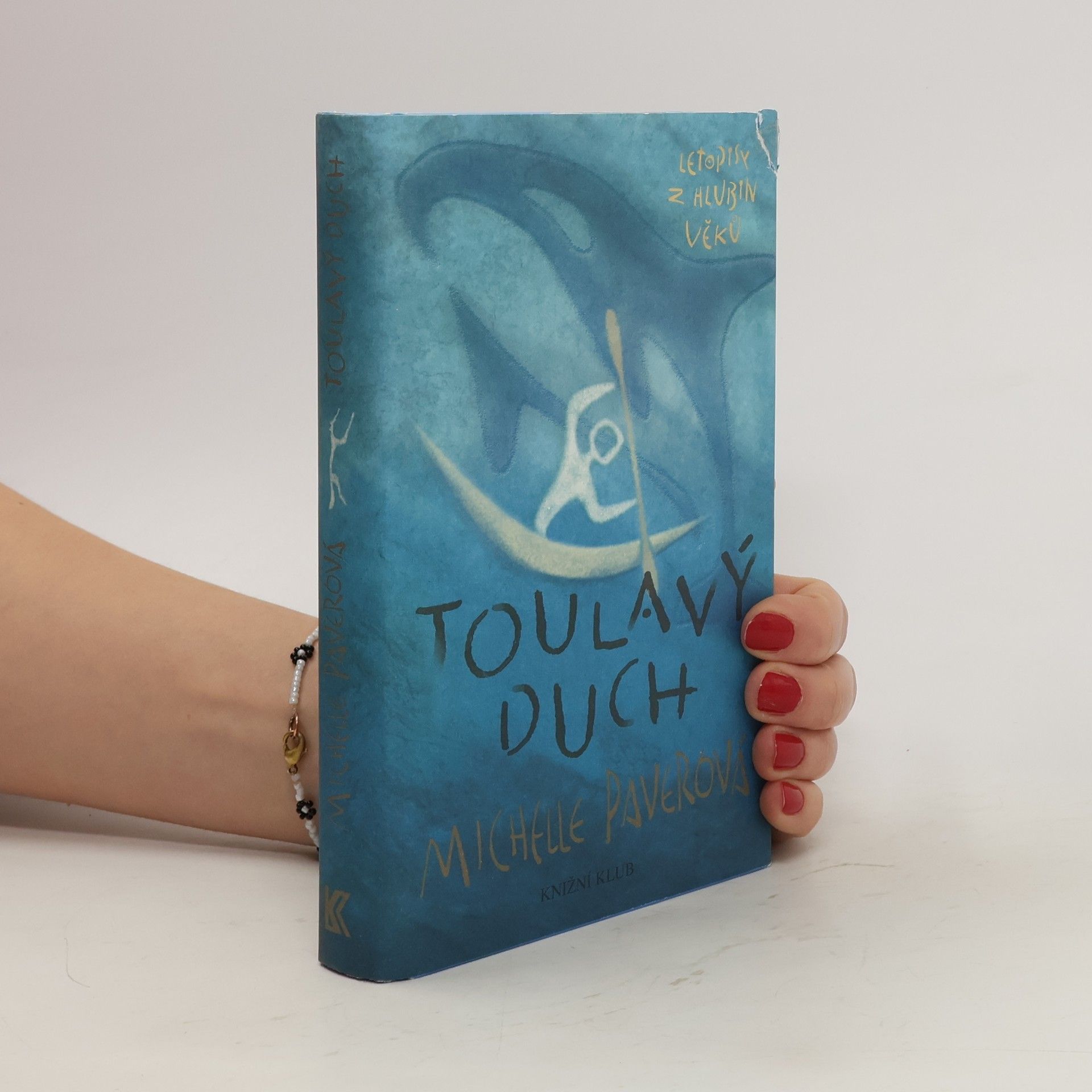 Michelle Paverová Letopisy z hlubin věků. Toulavý duch