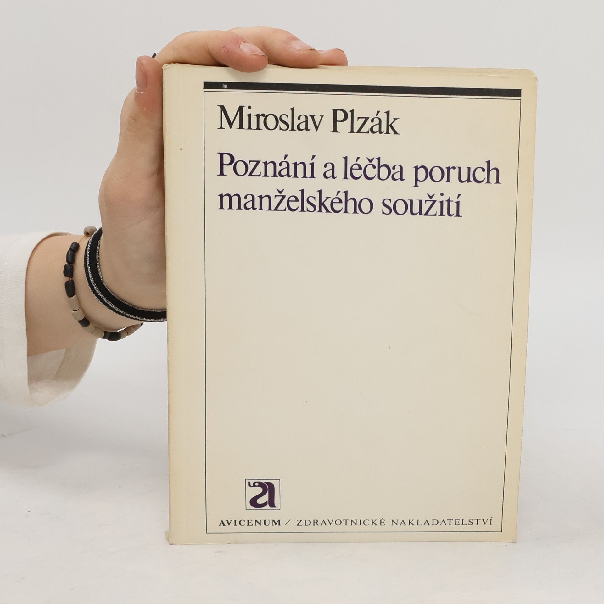 Miroslav Plzák Poznání a léčba poruch manželského soužití