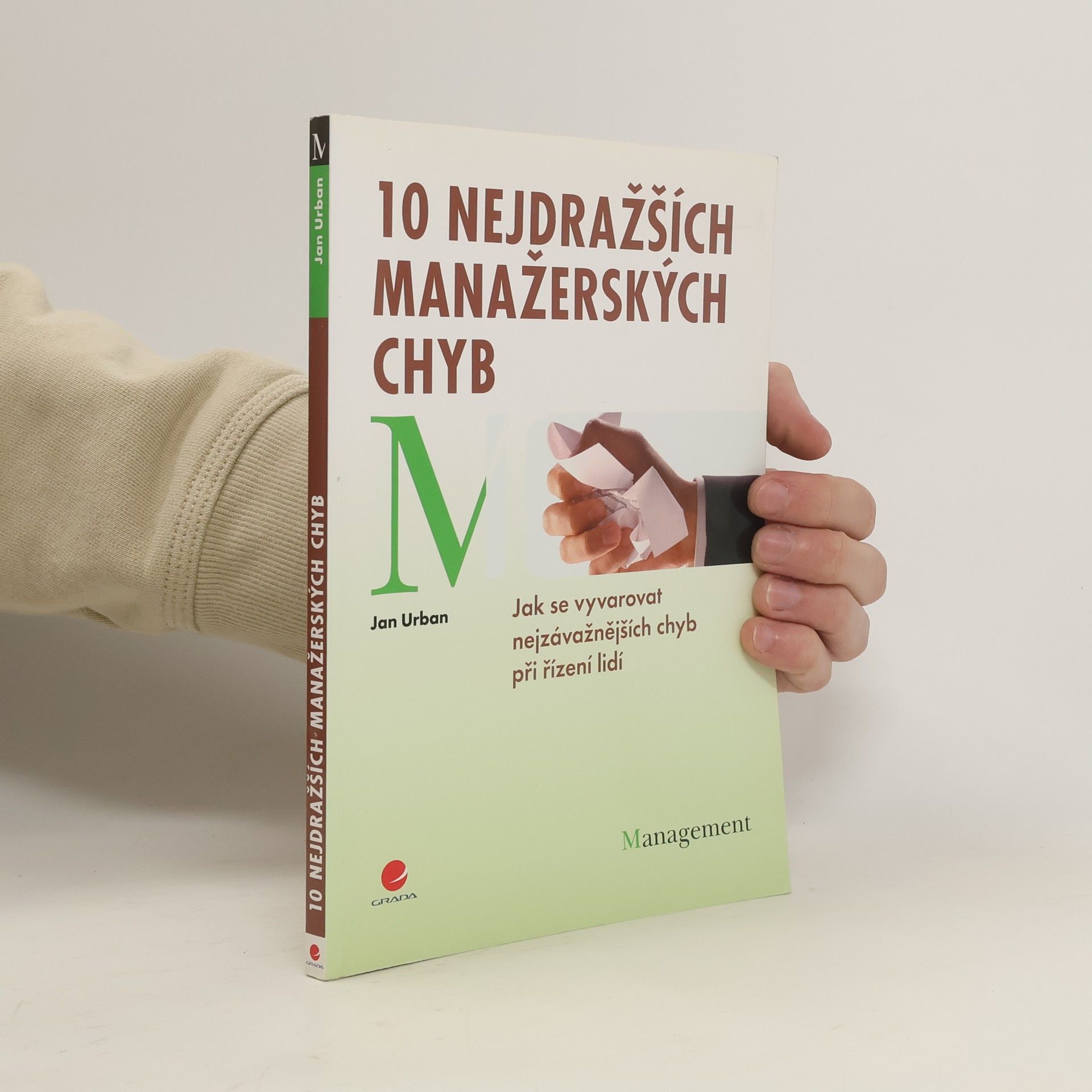 Jan Urban 10 nejdražších manažerských chyb