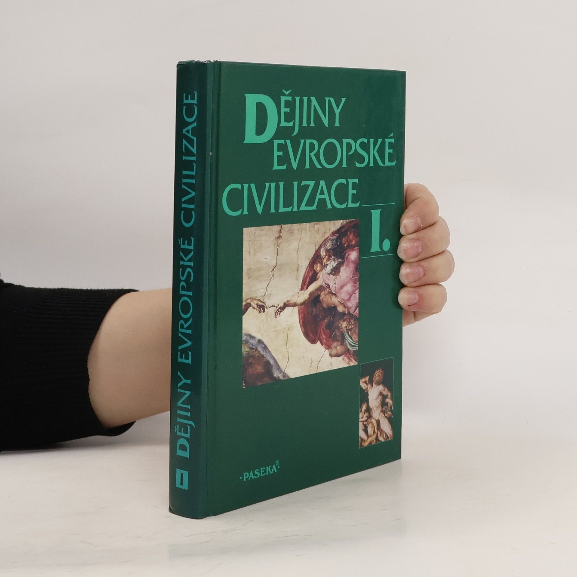 kolektiv Dějiny evropské civilizace I.