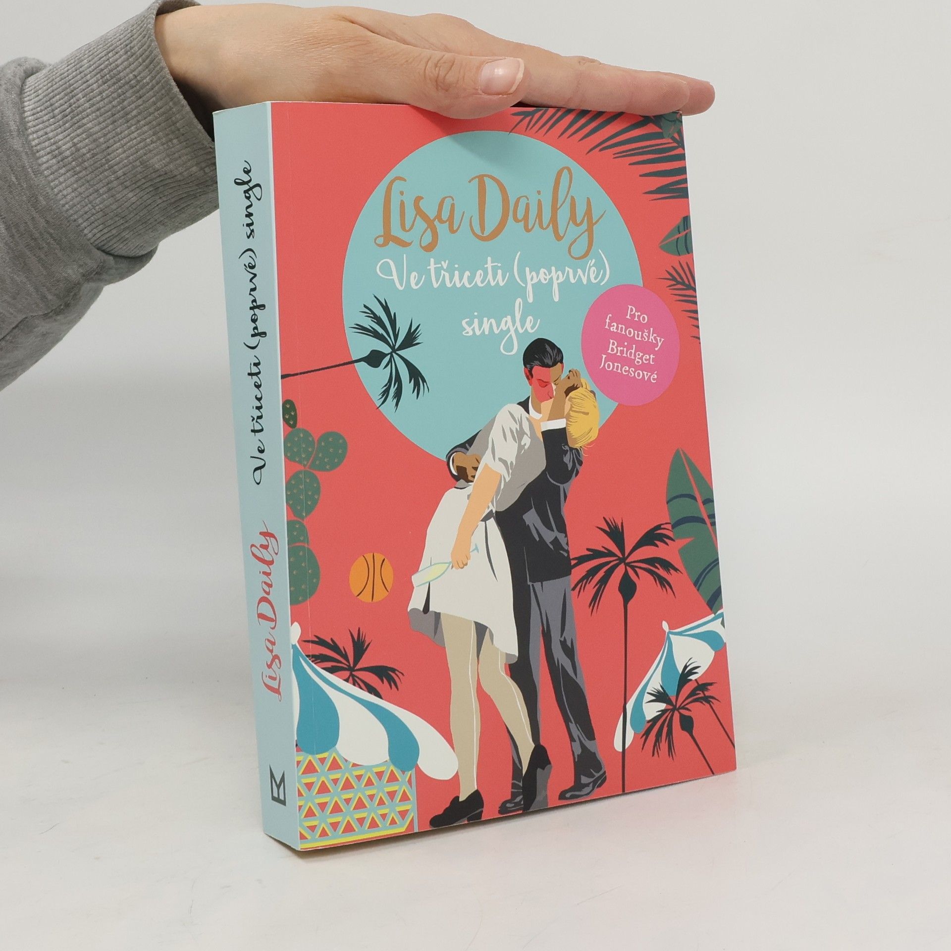 Lisa Daily Ve třiceti (poprvé) single