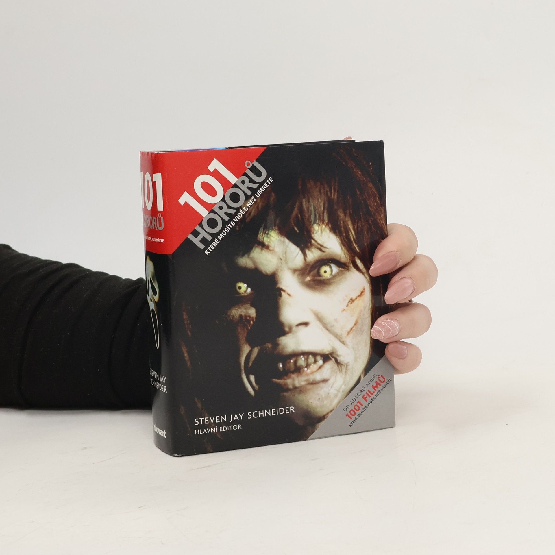 Steven Jay Schneider 101 hororů, které musíte vidět, než umřete