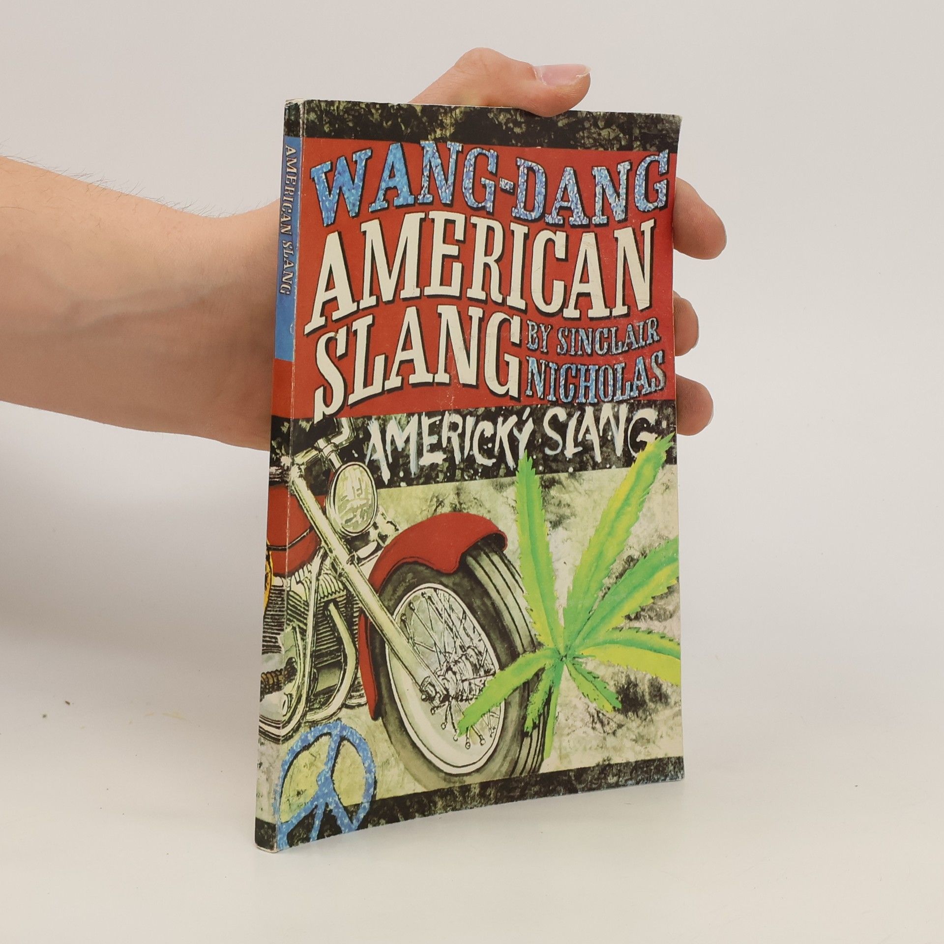 Sinclair Nicholas Wang-Dang American Slang. Wang-Dang Americký slang