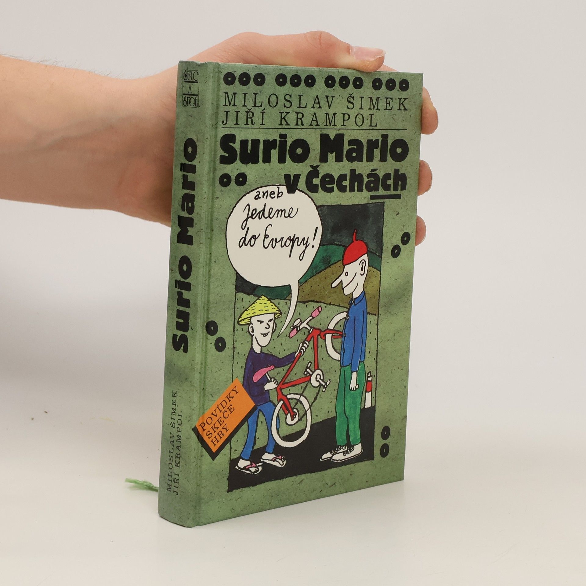 Miloslav Šimek Surio Mario v Čechách, aneb, Jedeme do Evropy