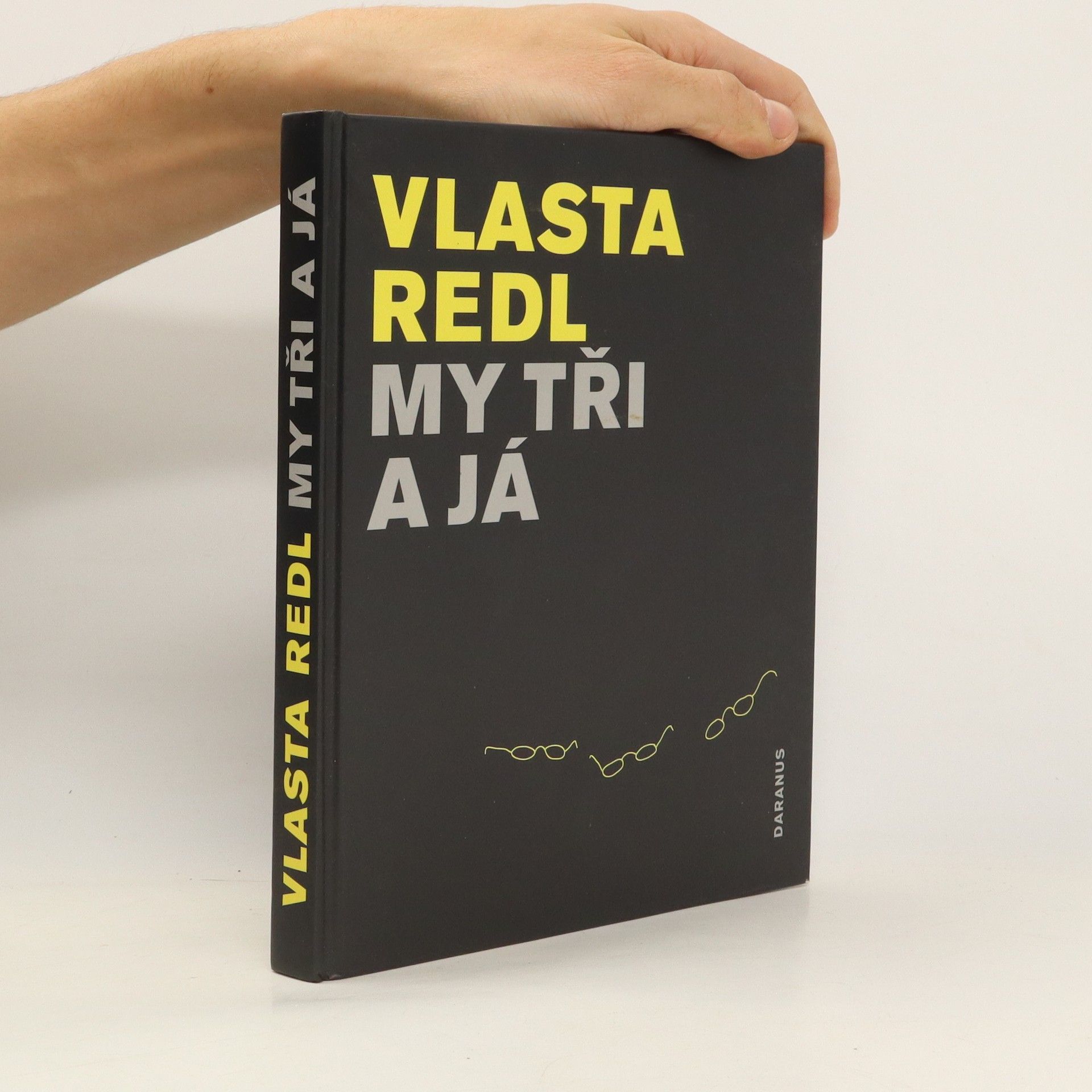 Vlasta Redl My tři a já