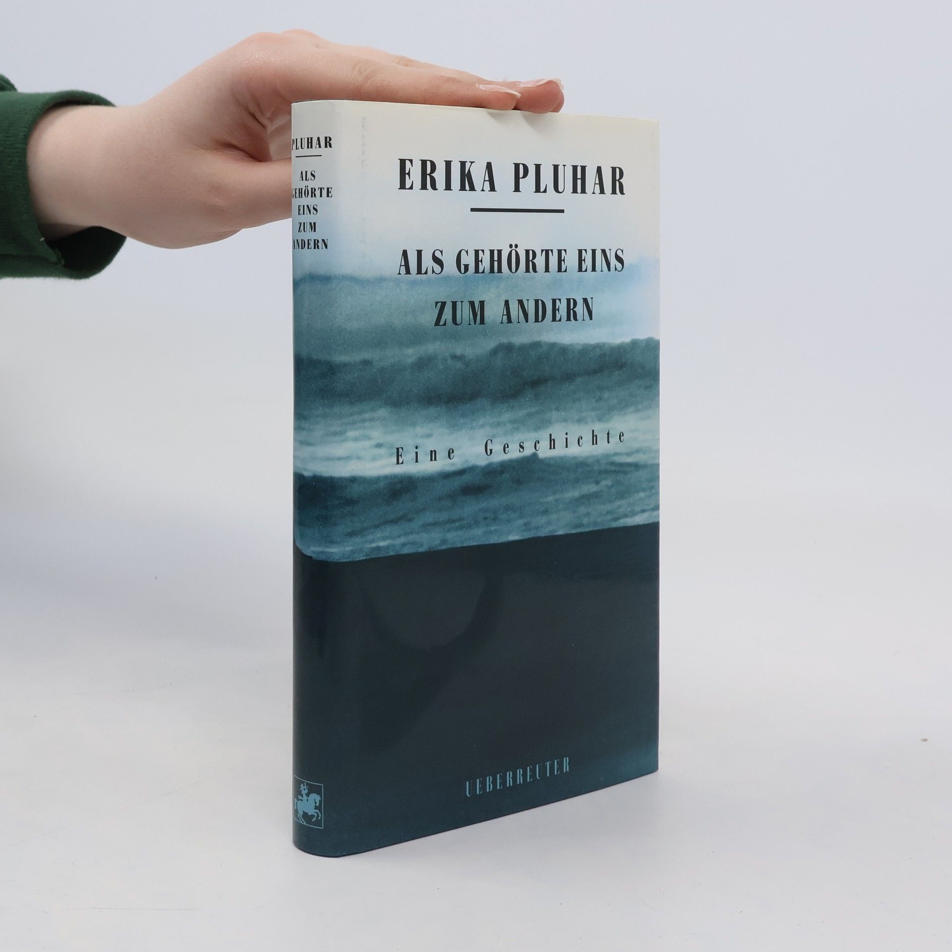 Erika Pluhar Als gehörte eins zum andern. Eine Geschichte