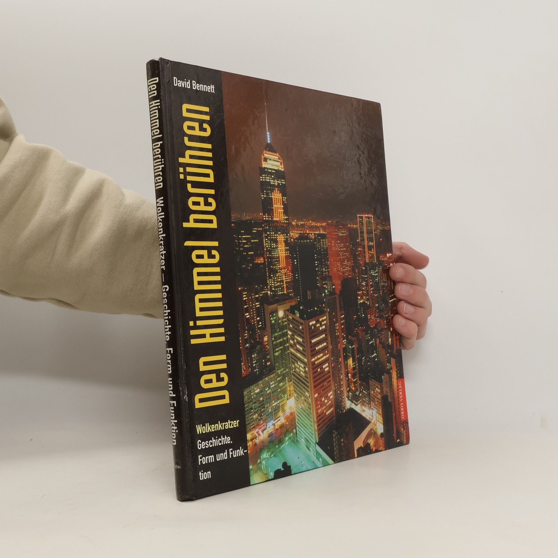 David Bennett Den Himmel berühren