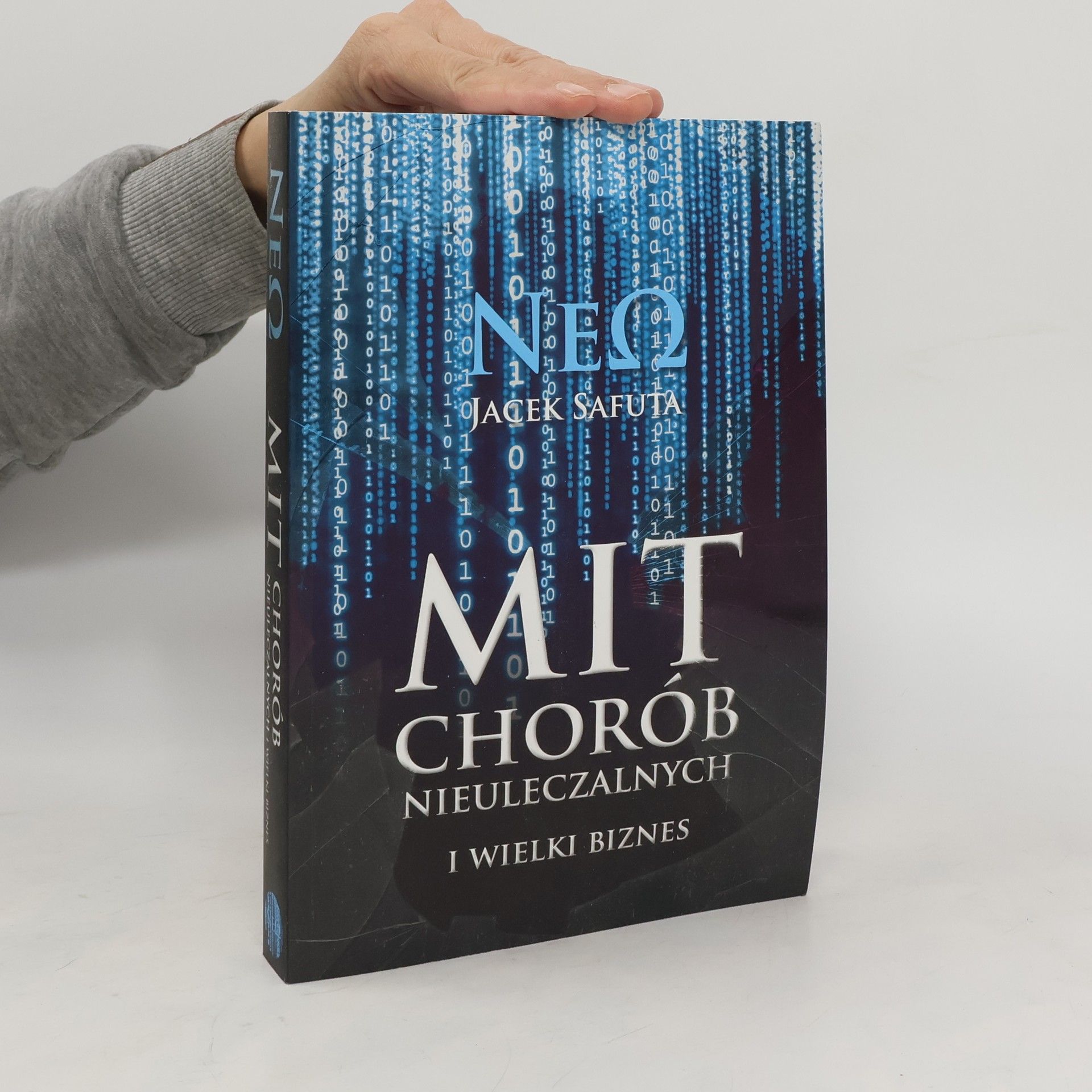 Jacek Safuta Mit chorób nieuleczalnych i wielki biznes