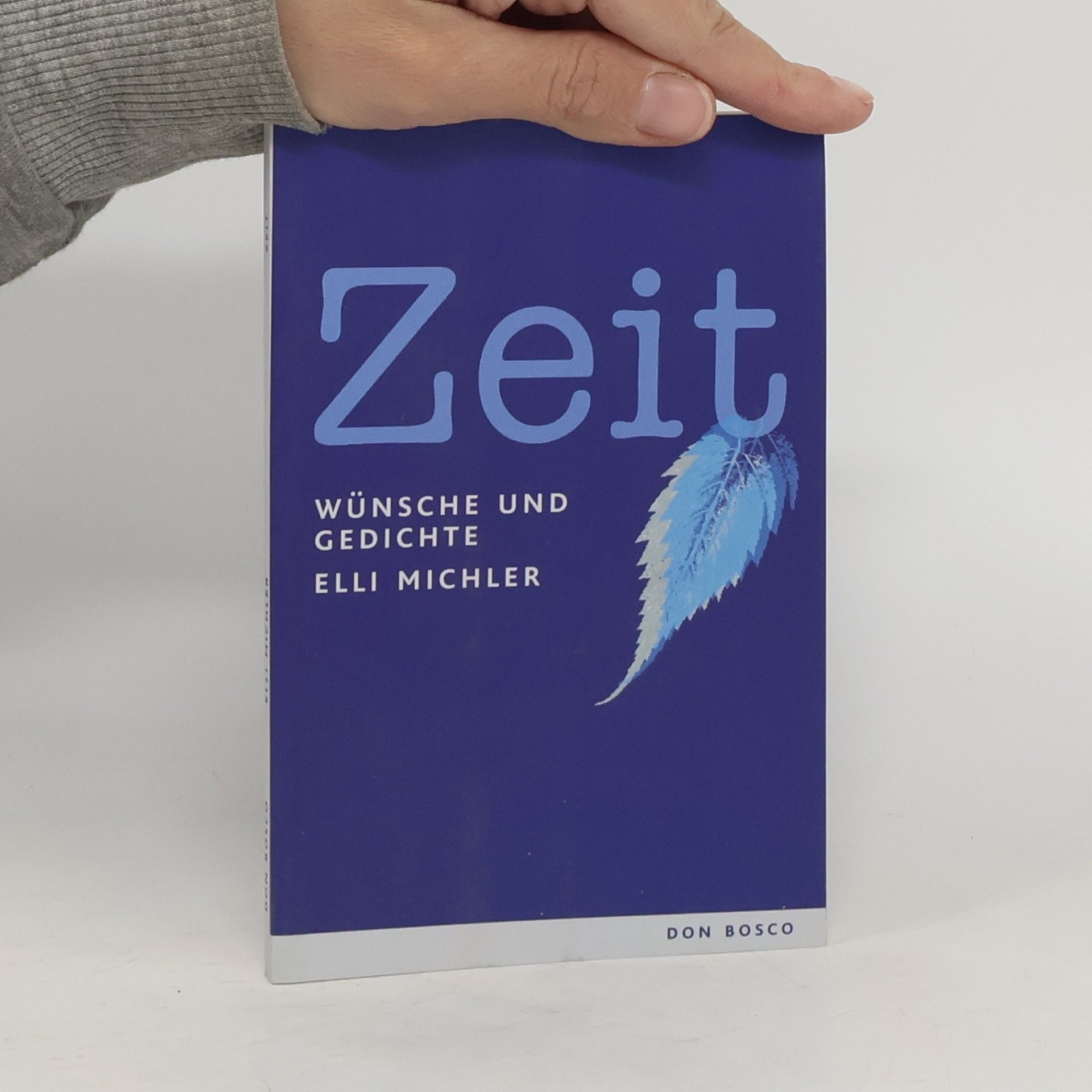 Elli Michler Zeit. Wünsche und Gedichte