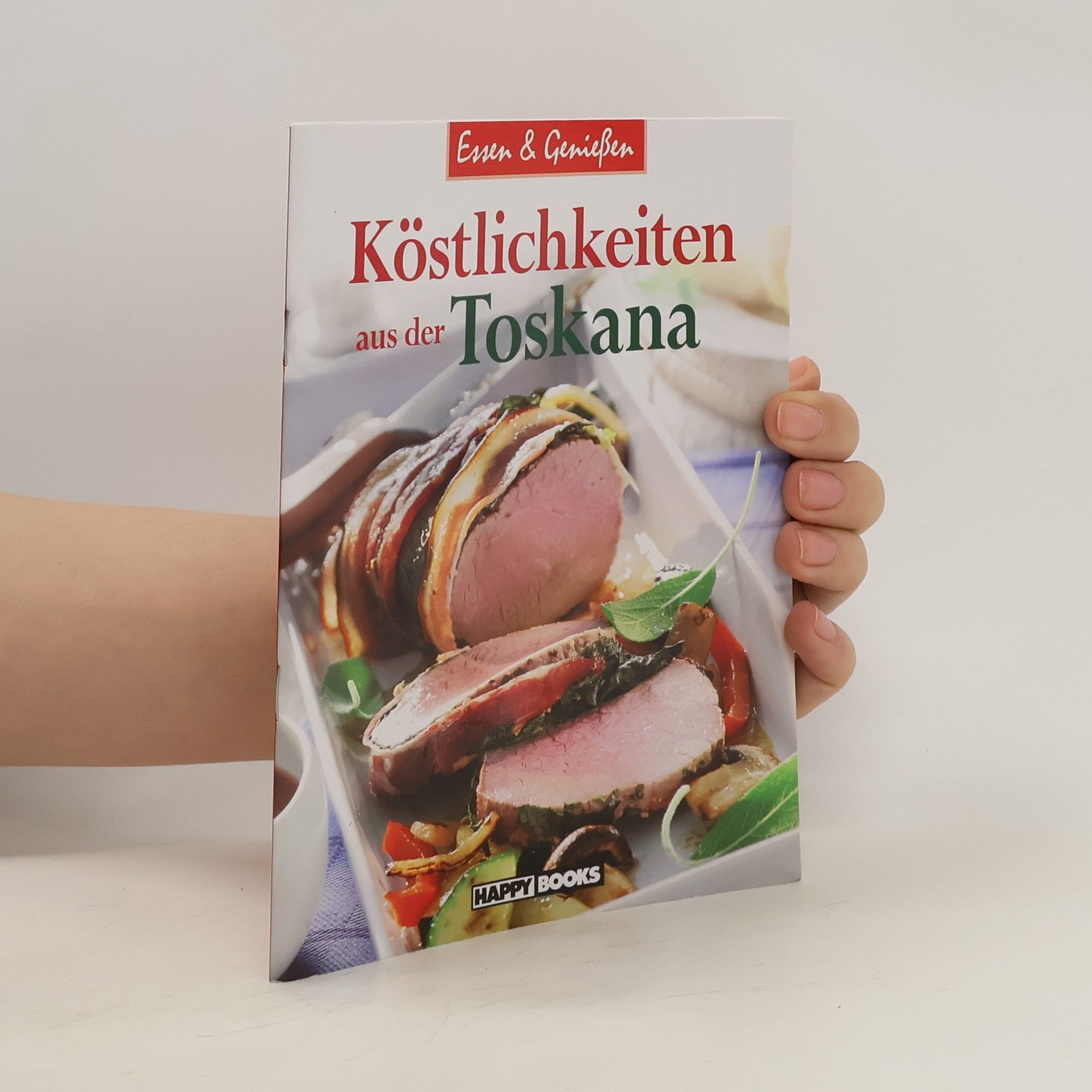 Collectif d'auteurs Köstlichkeiten aus der Toskana