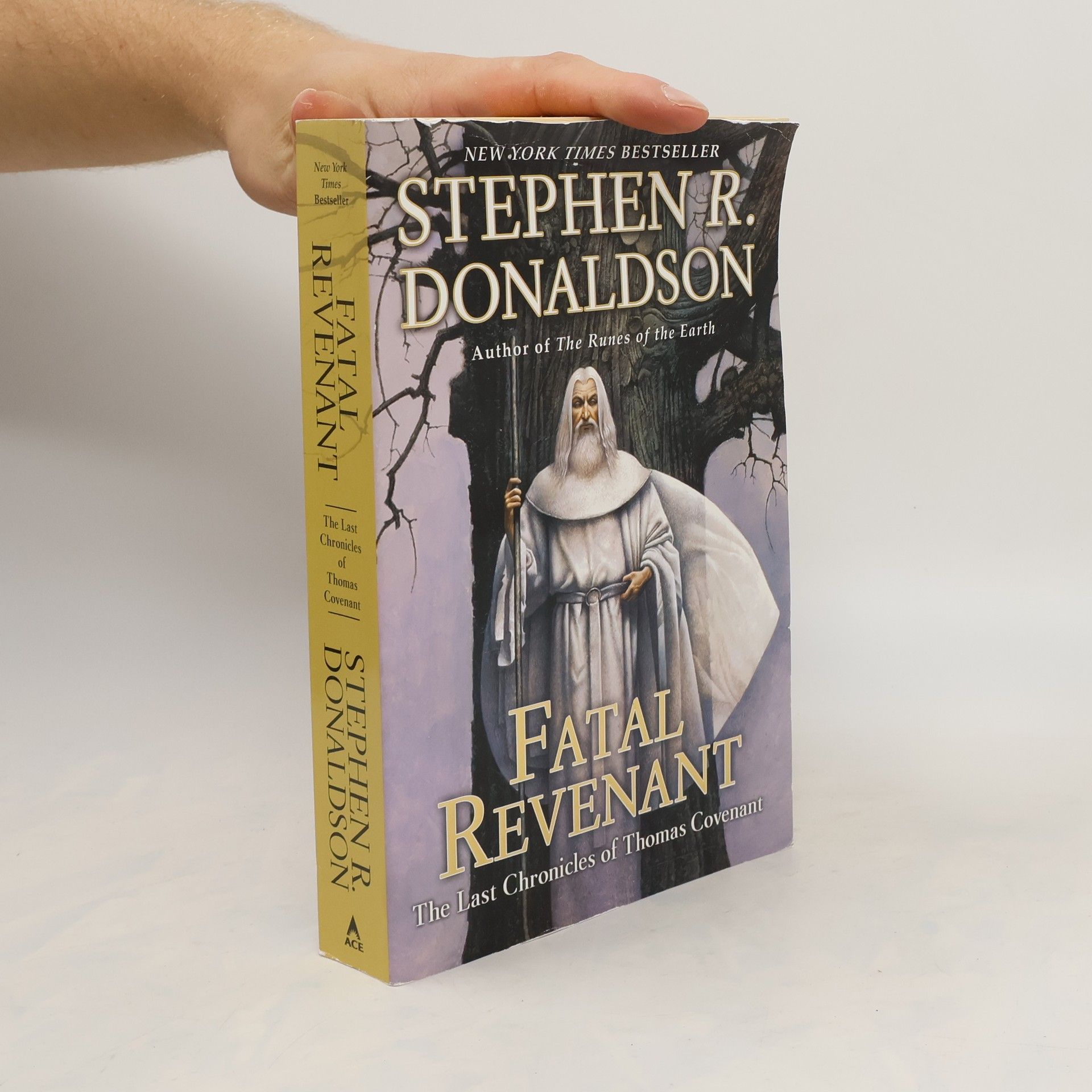 Stephen R. Donaldson Fatal Revenant: The Last Chronicles of Thomas Covenant