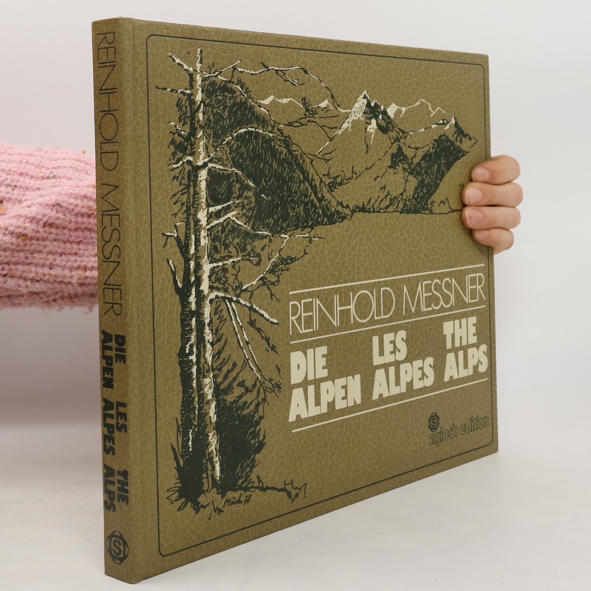 Reinhold Messner Die Alpen. Les Alpes. The Alps
